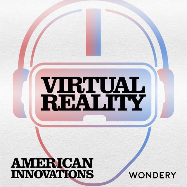 American Innovations Season Virtual Reality Wondery Premium