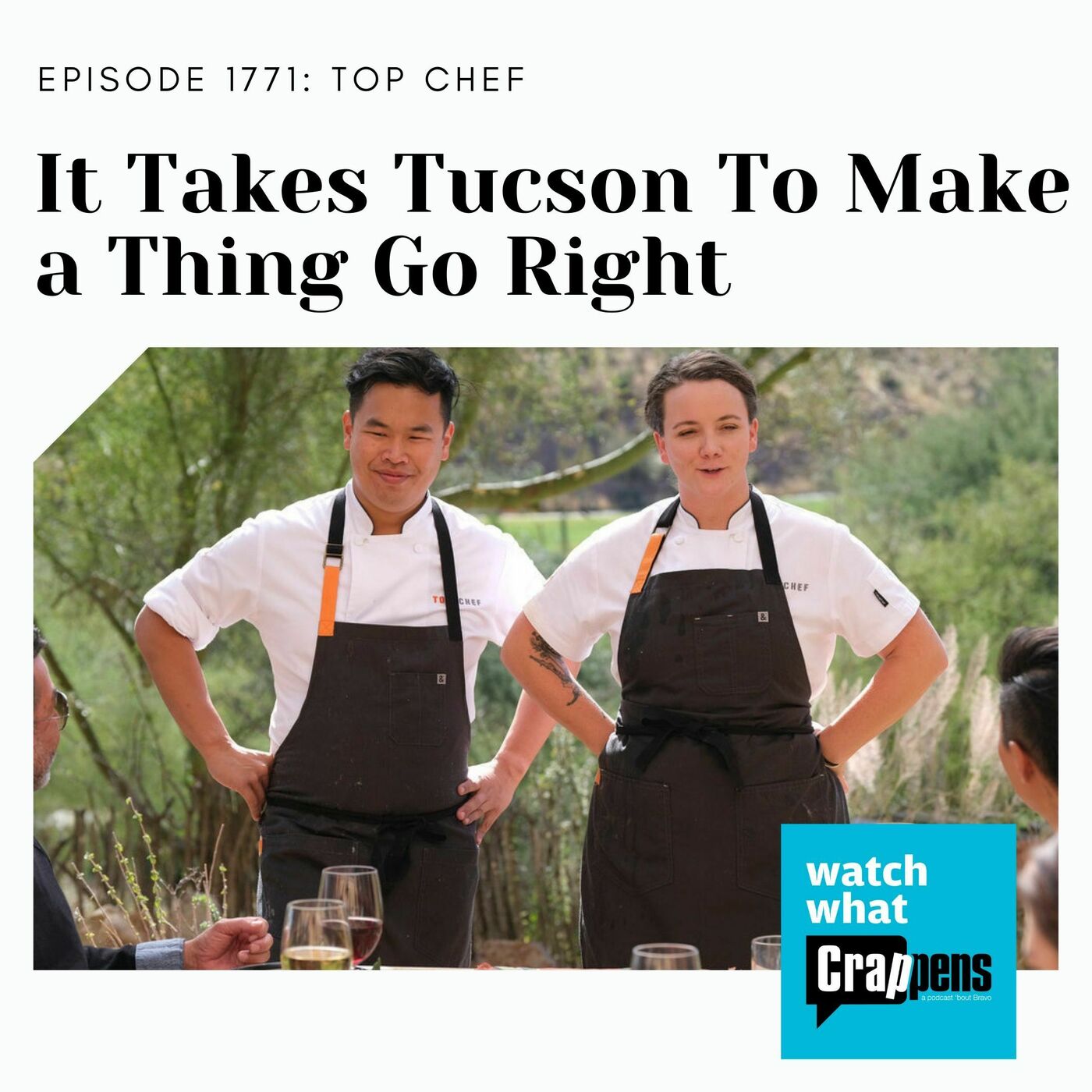 Top Chef: It Takes Tucson To Make a Thing Go Right