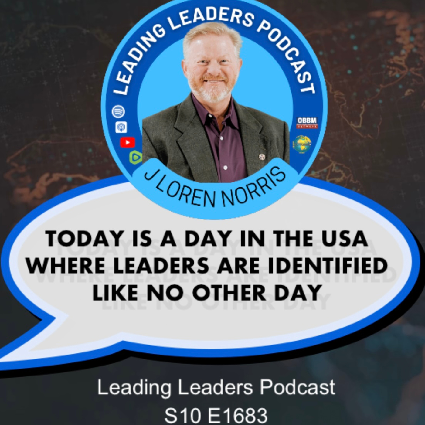 TODAY IS A DAY IN THE USA WHEN LEADERS ARE IDENTIFIED LIKE NO OTHER DAY