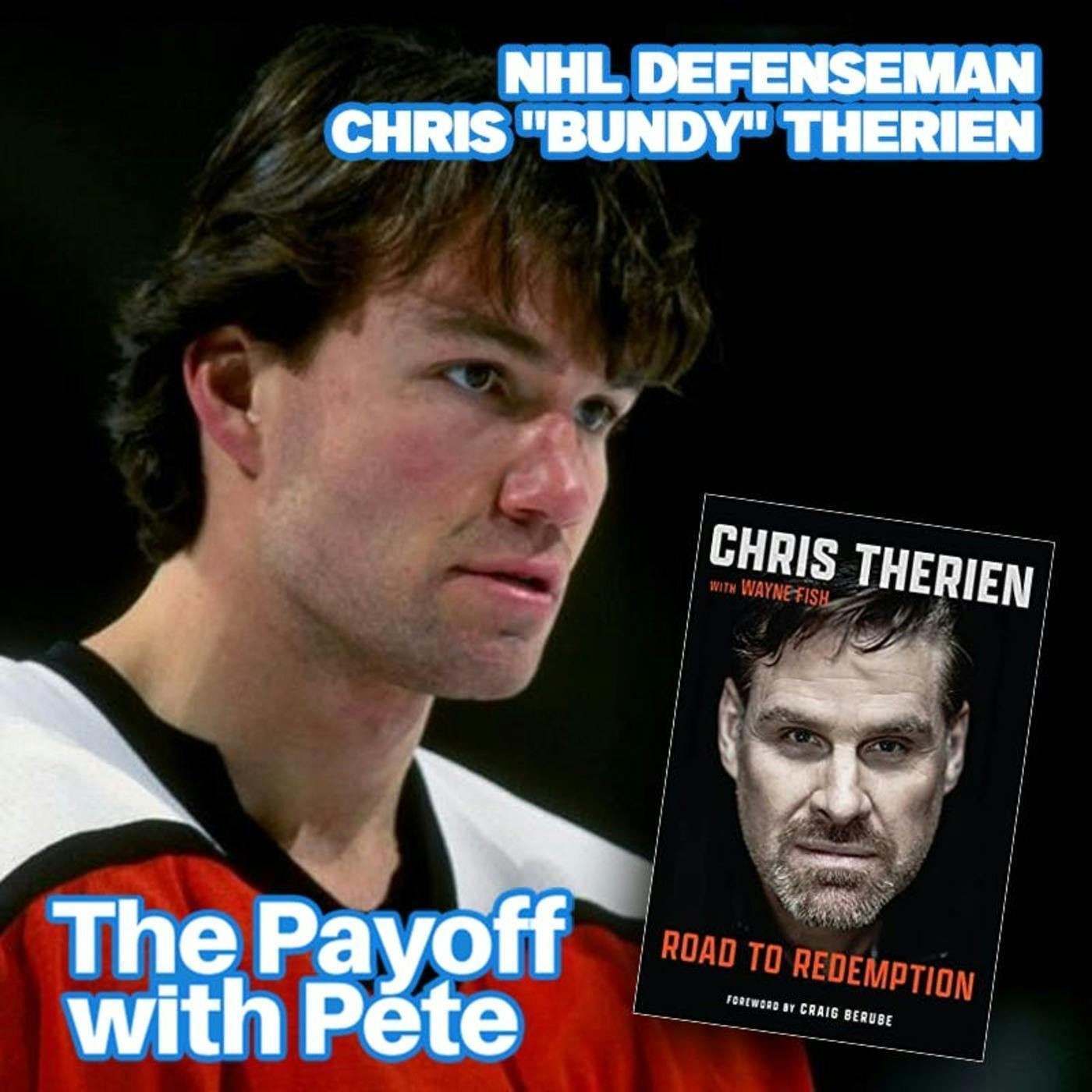 NHL Defenseman Chris "Bundy" Therien episode artwork