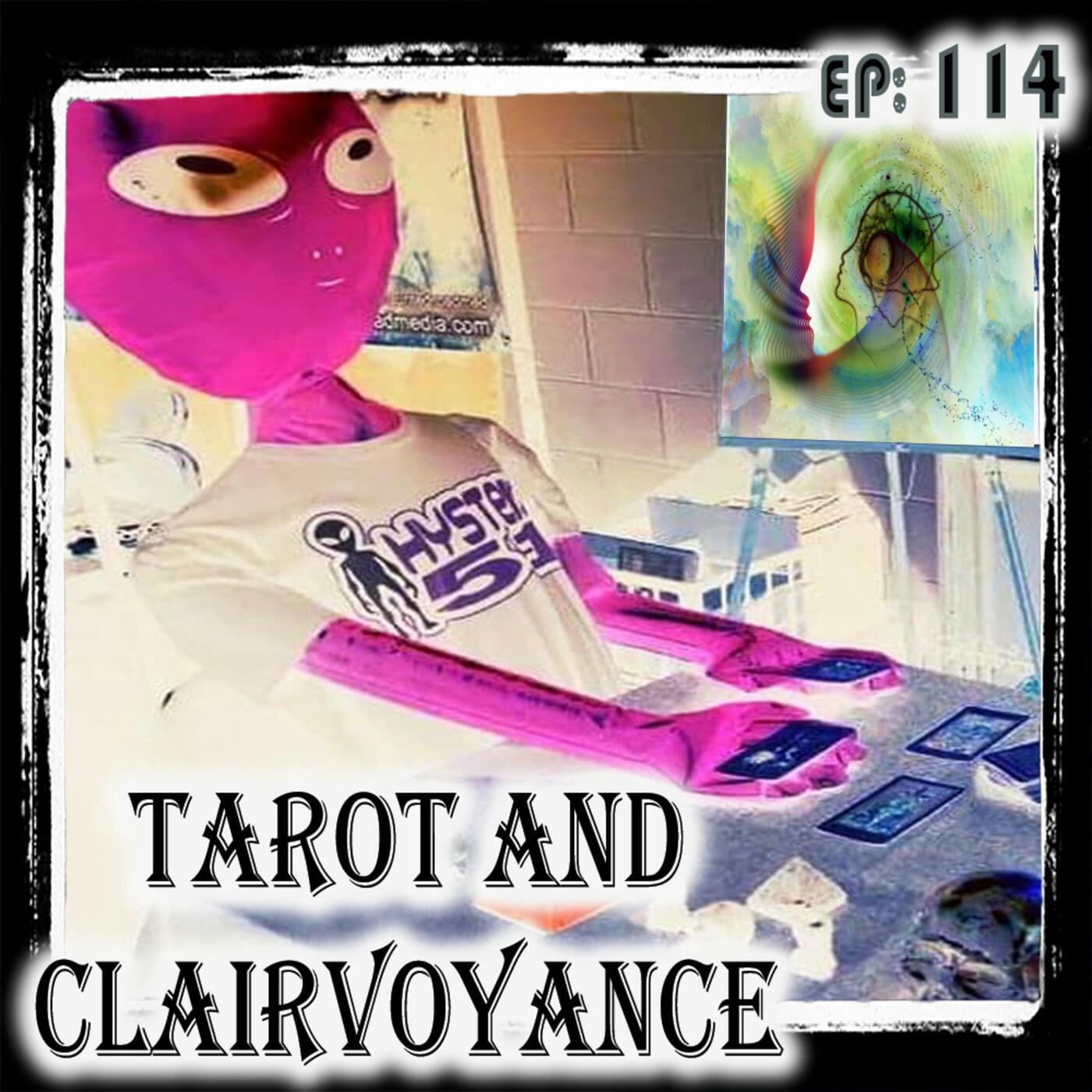 Tarot and Clairvoyance: Magic or Mischief? | 114