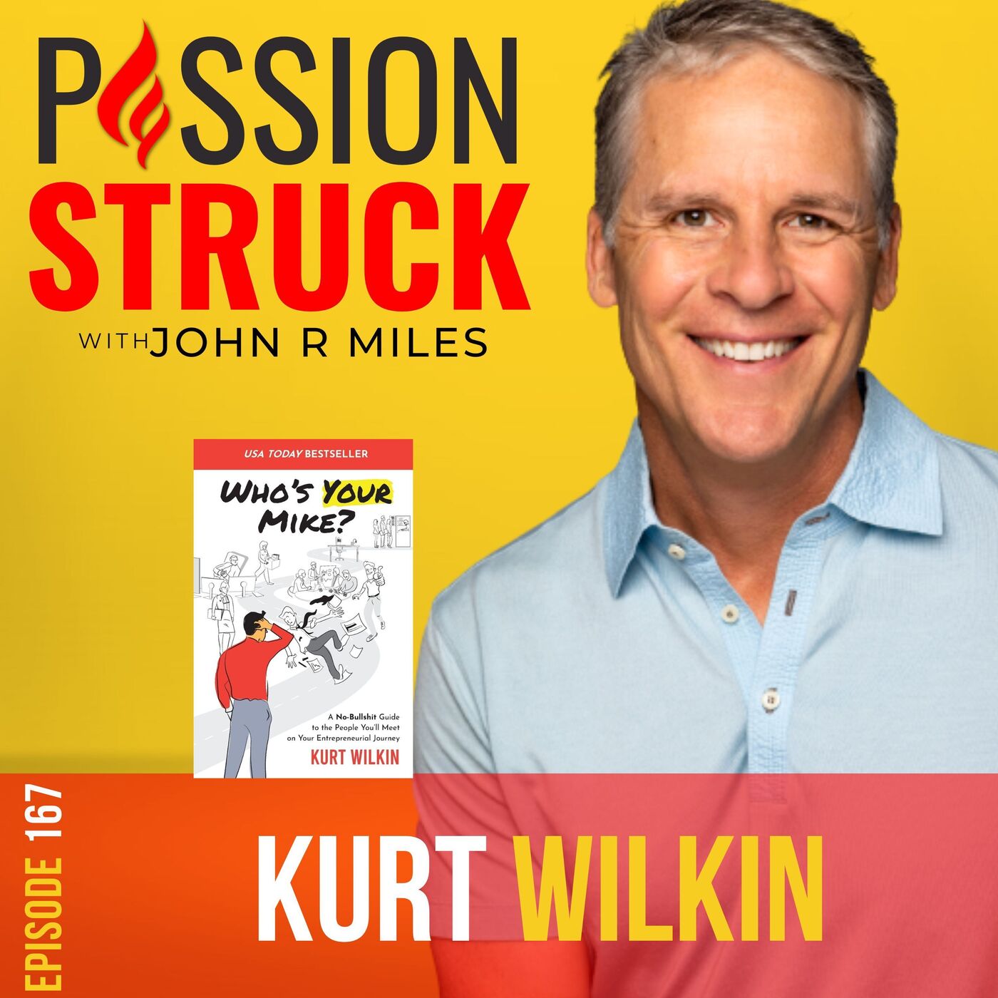 Passion Struck with John R. Miles