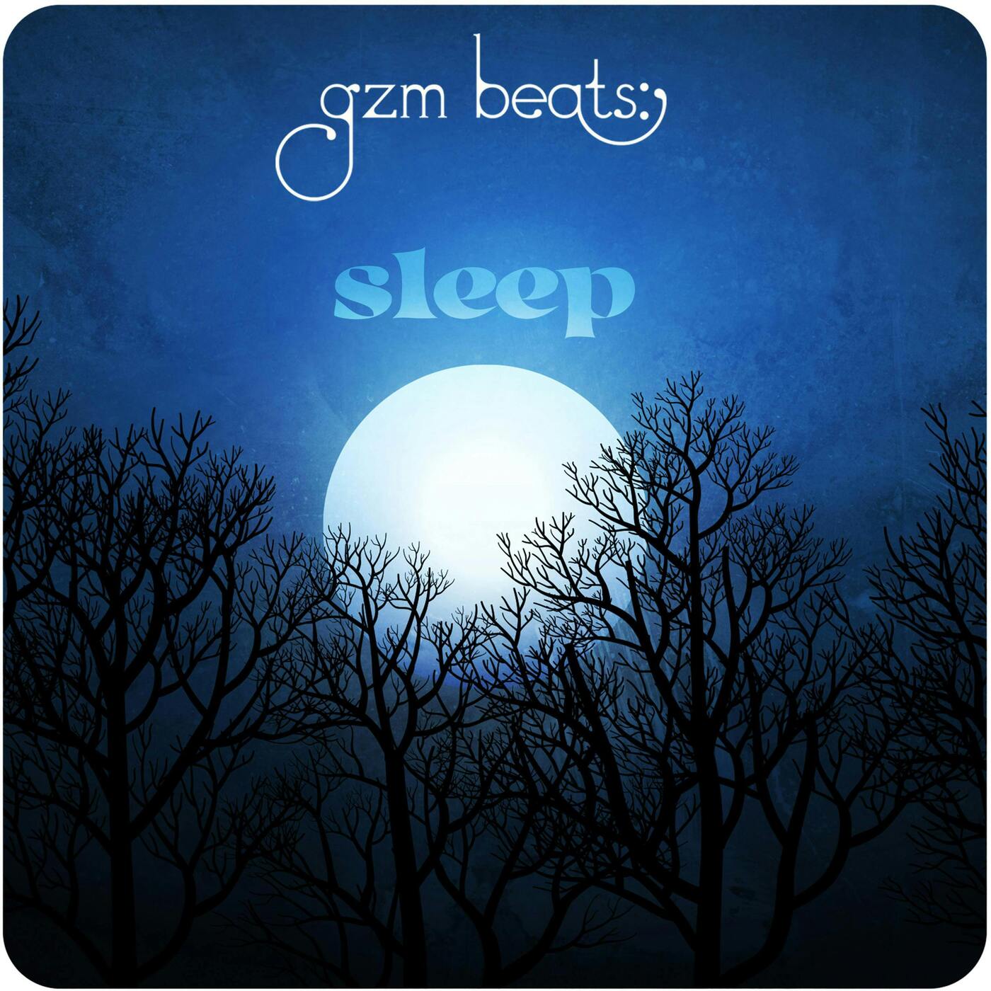 GZM Beats: Sleep GZM Beats: Sleep