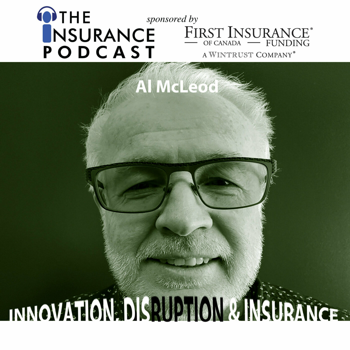 Al McLeod- Innovation, Disruption & Insurance Image