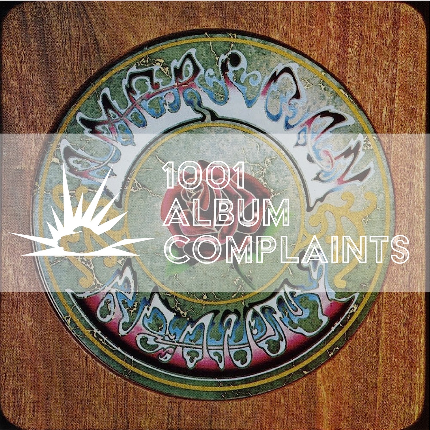 The Story Behind: The Grateful Dead - American Beauty, Ep 112