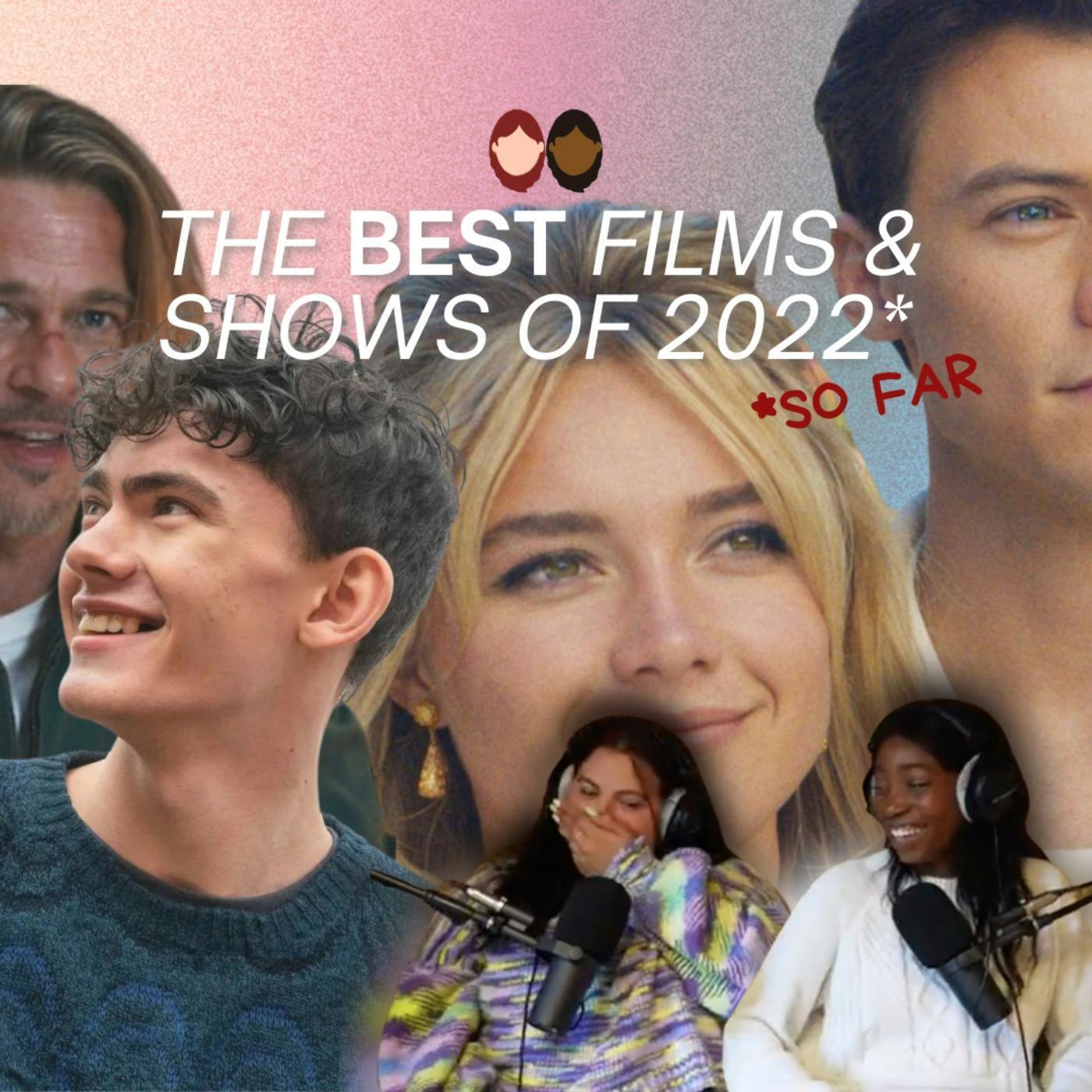 Ep 25: Was ‘Don’t Worry Darling’ Genius or Predictable? | The Best Films & Shows of 2022 (so far) - S3 EP1 episode artwork