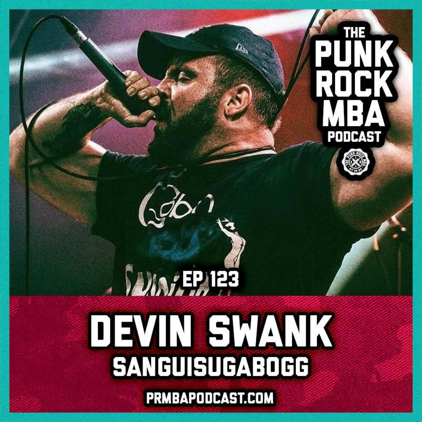 Devin Swank (Sanguisugabogg)