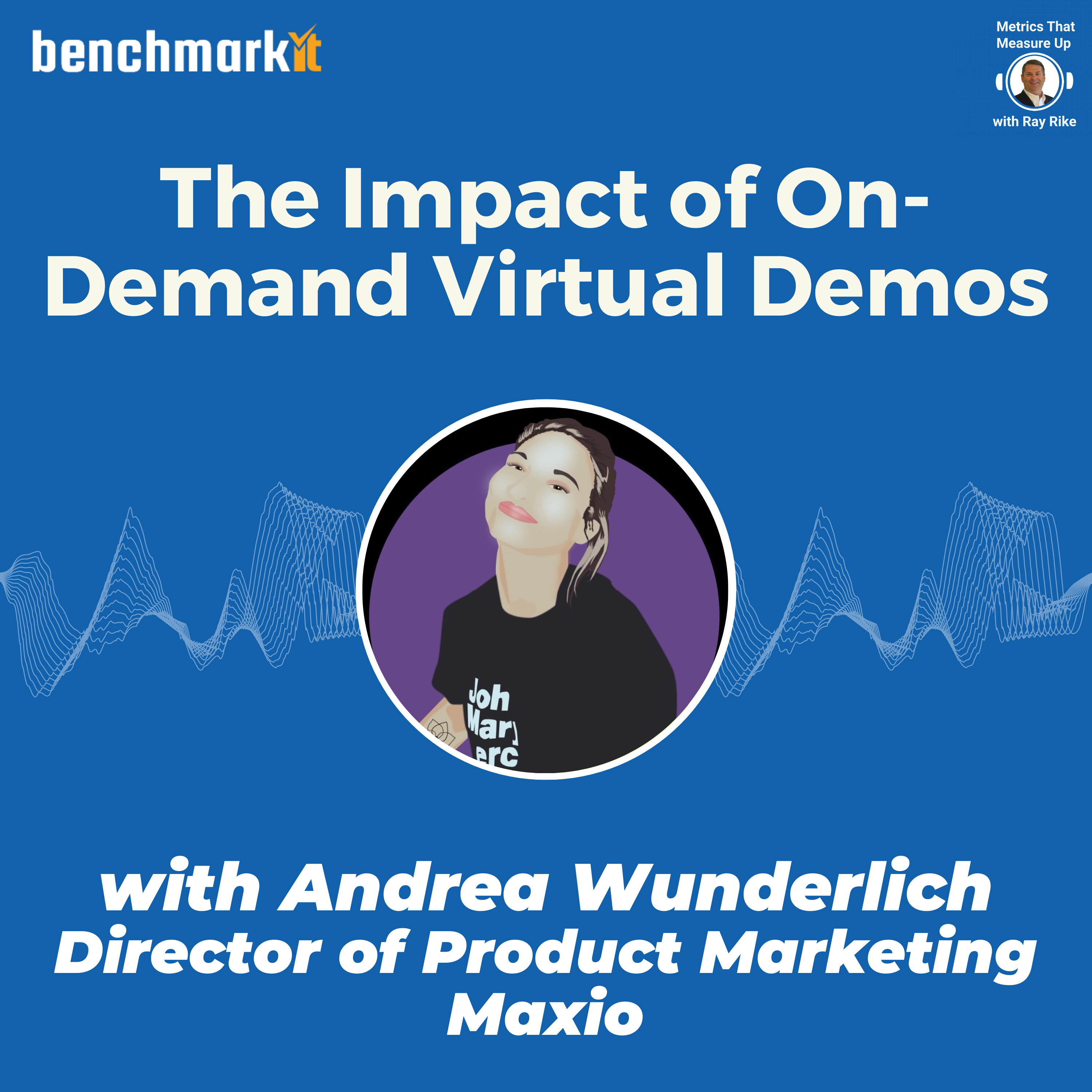 Virtual Product Tours and Demonstrations - with Andrea Wunderlich, Maxio