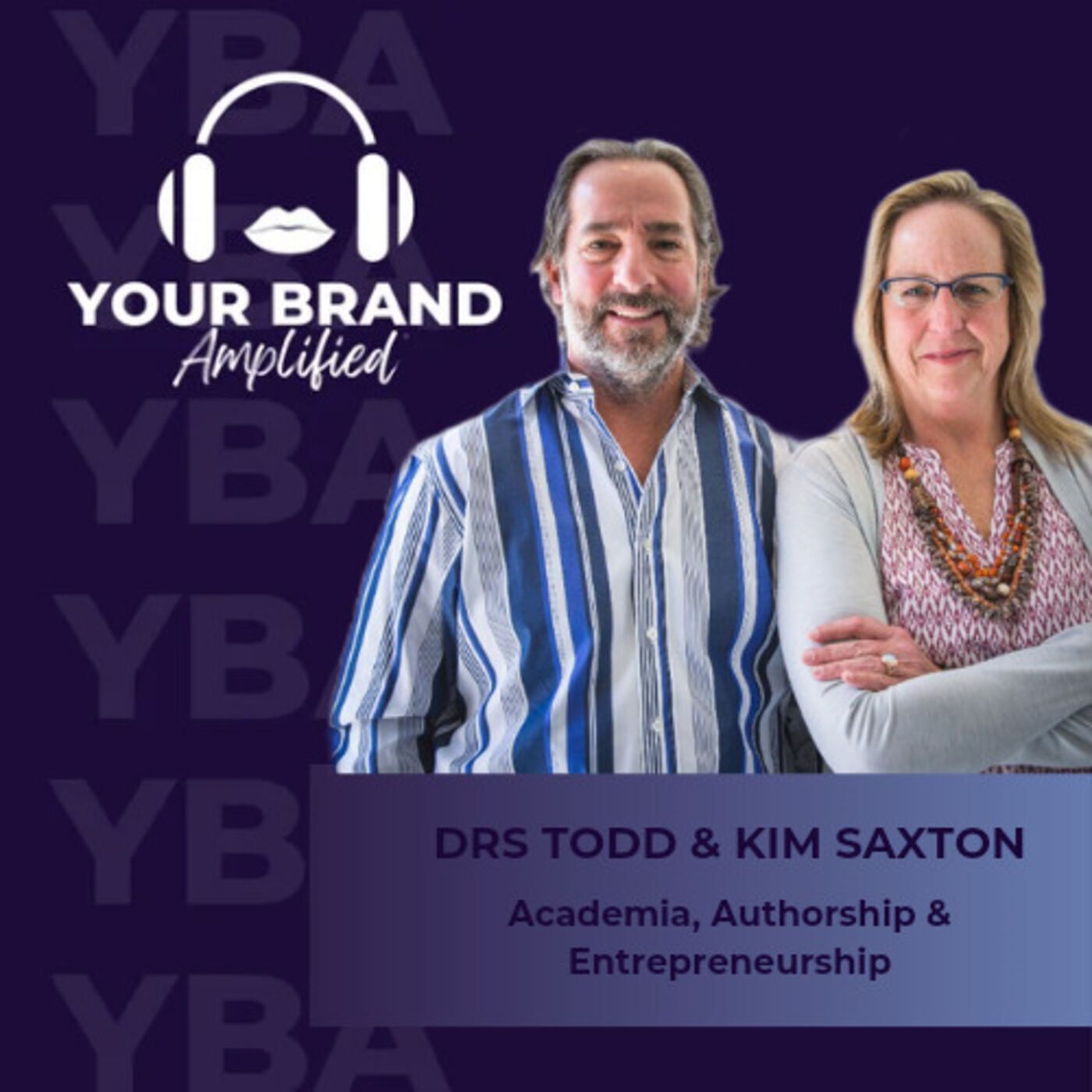 S E279: Academia, Authorship, and Entrepreneurship with Drs. Todd and Kim Saxton episode artwork