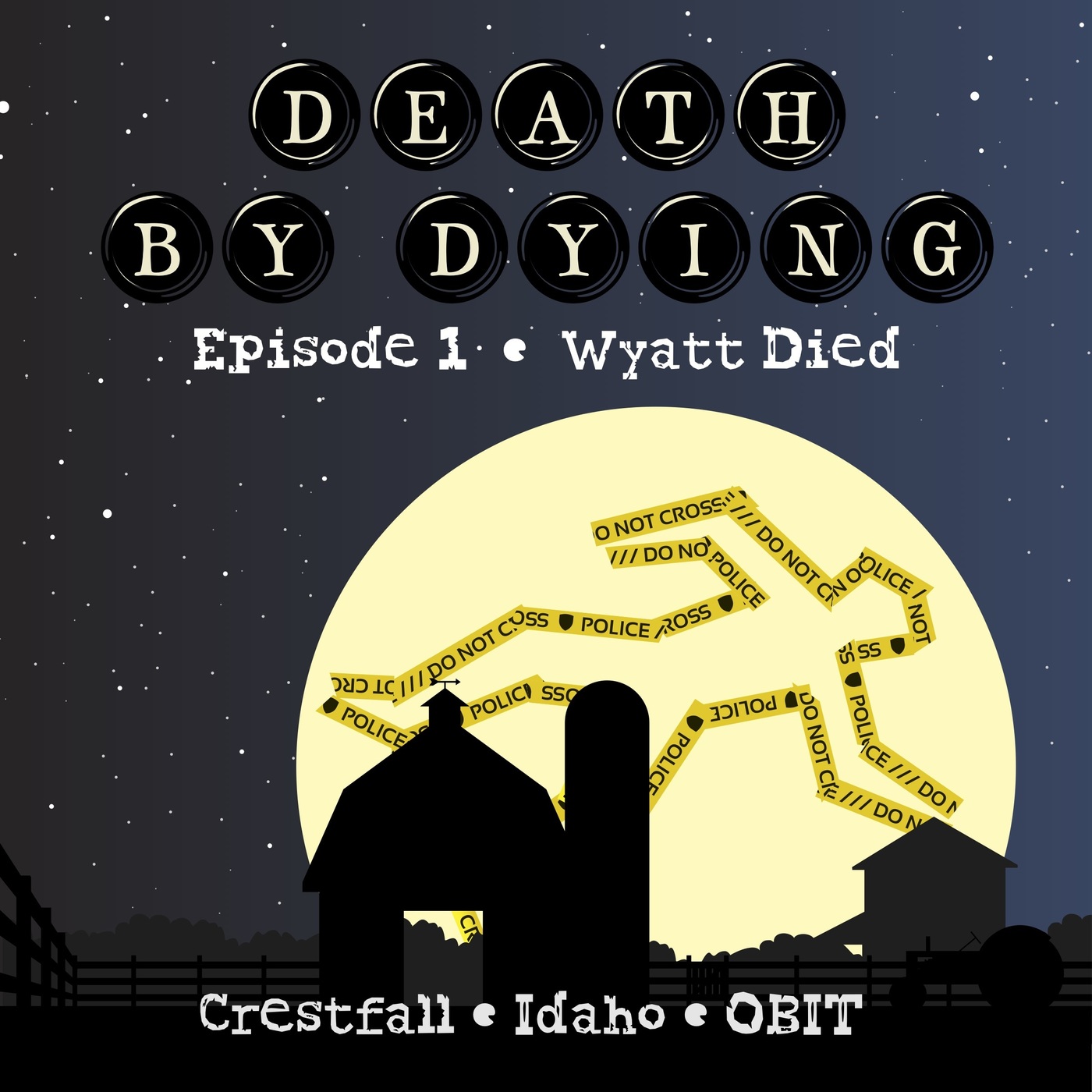 Obituary 01: Wyatt Died