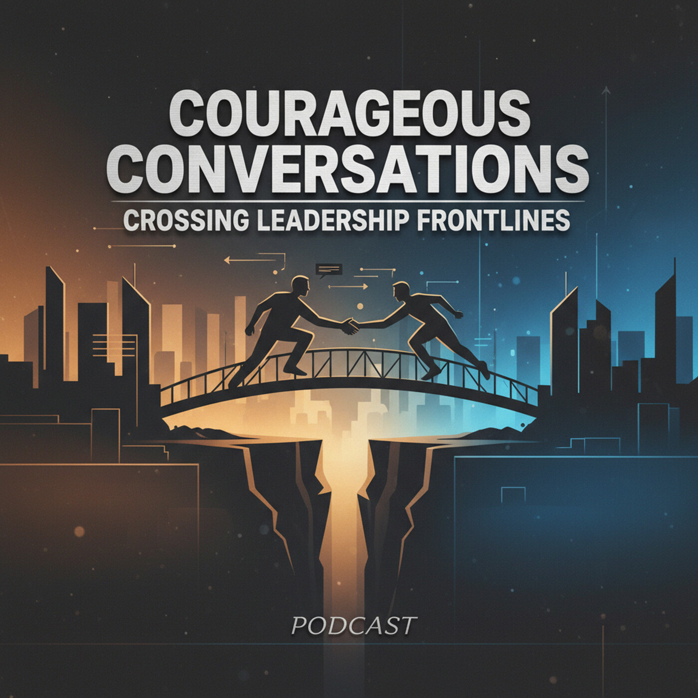 Courageous Conversations Crossing Leadership Frontlines cover art