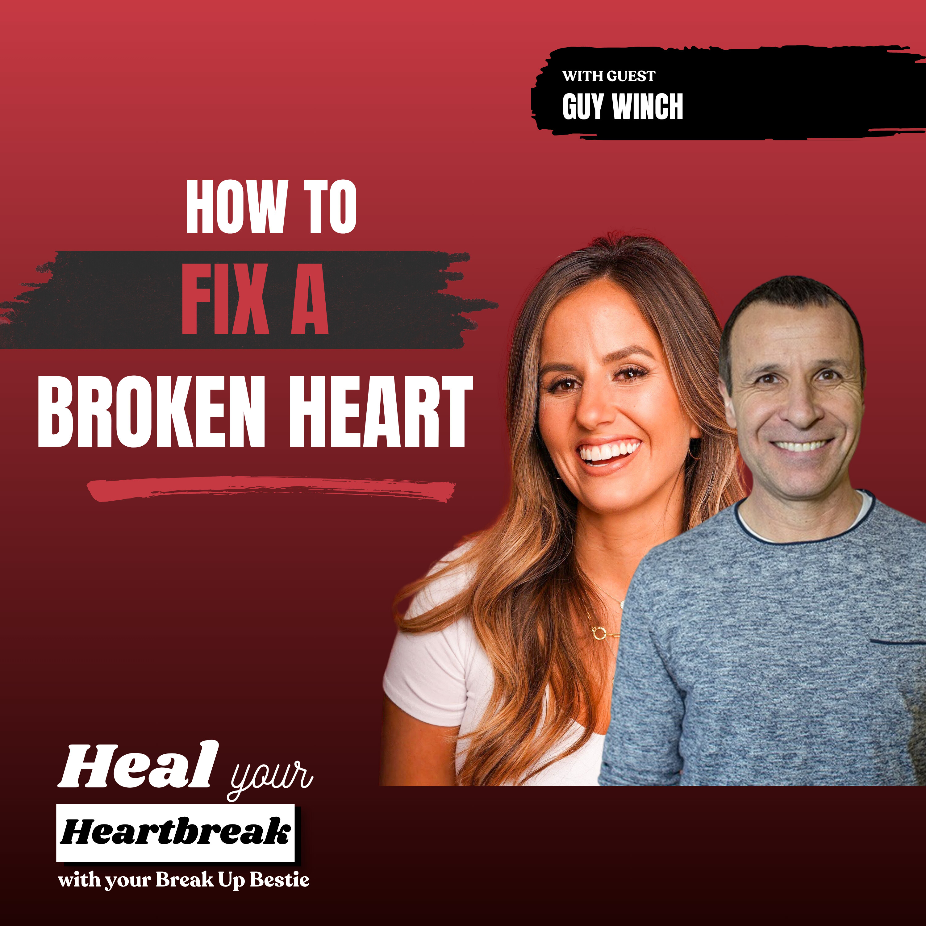 #104 Guy Winch on How to Fix a Broken Heart episode artwork