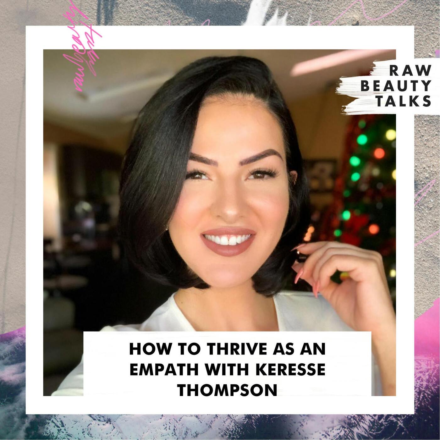 How to Thrive As An Empath with Keresse Thompson episode artwork