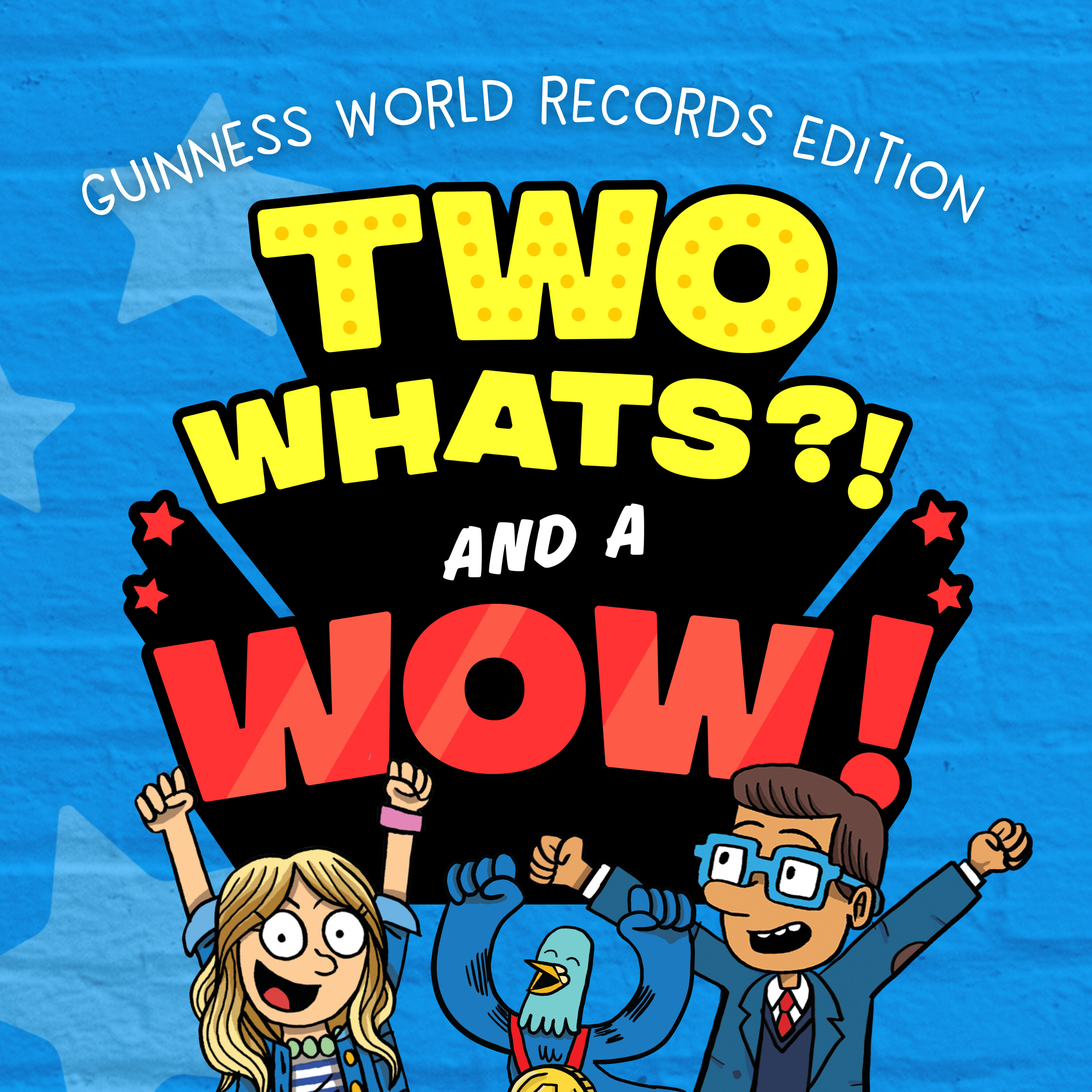 Two Whats?! And A Wow! - Two Whats?! And A World Record! (8/29/25)