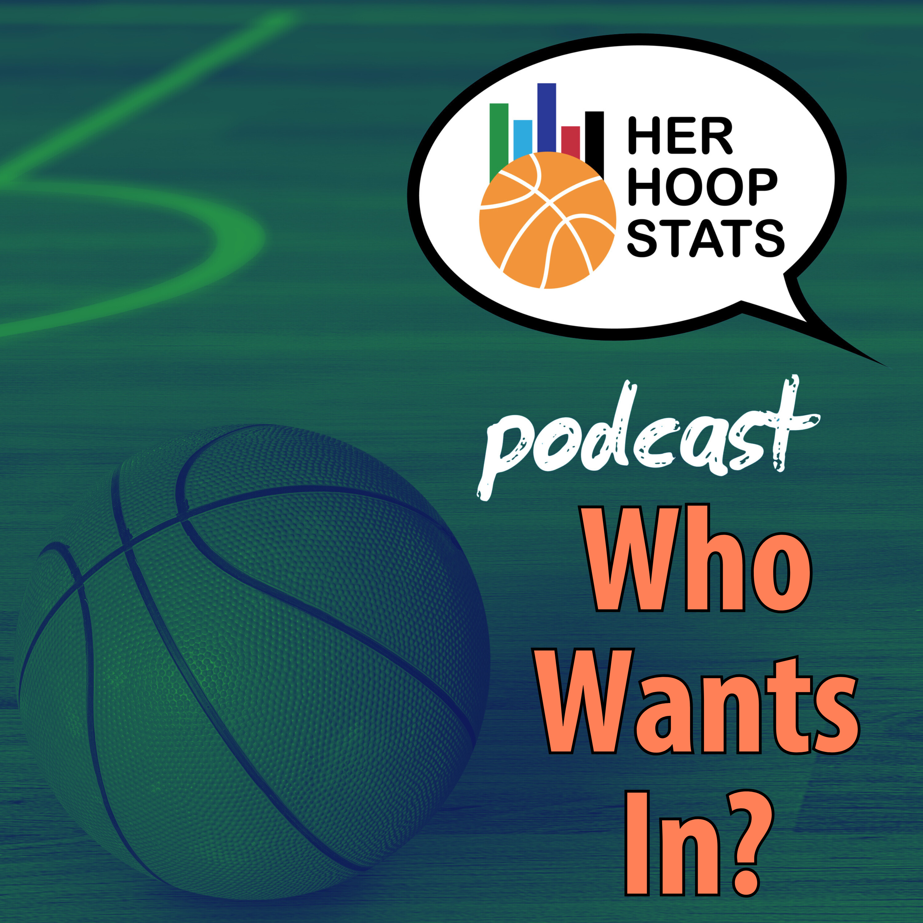 Who Wants In? | The Her Hoop Stats Podcast