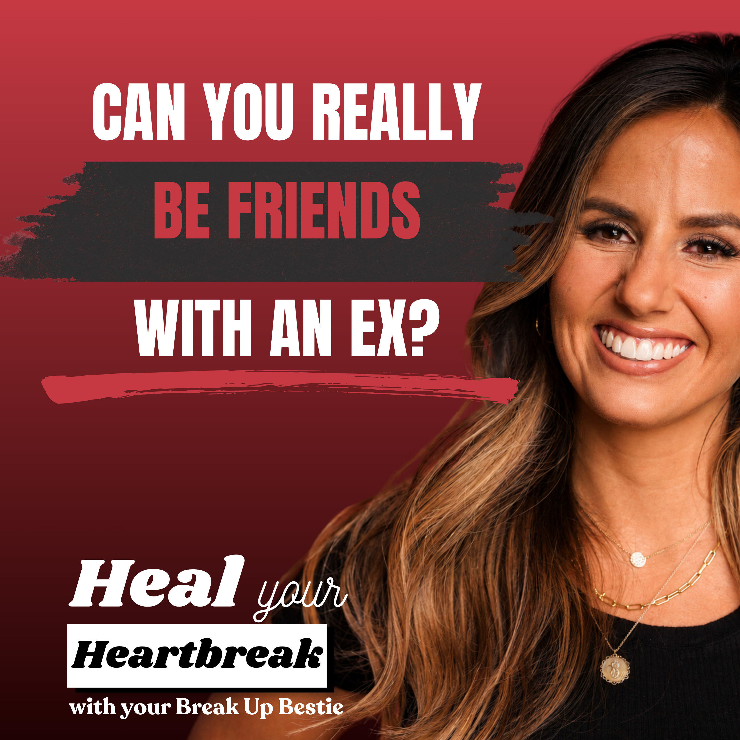 #83 Can You Really Be Friends With an Ex? episode artwork