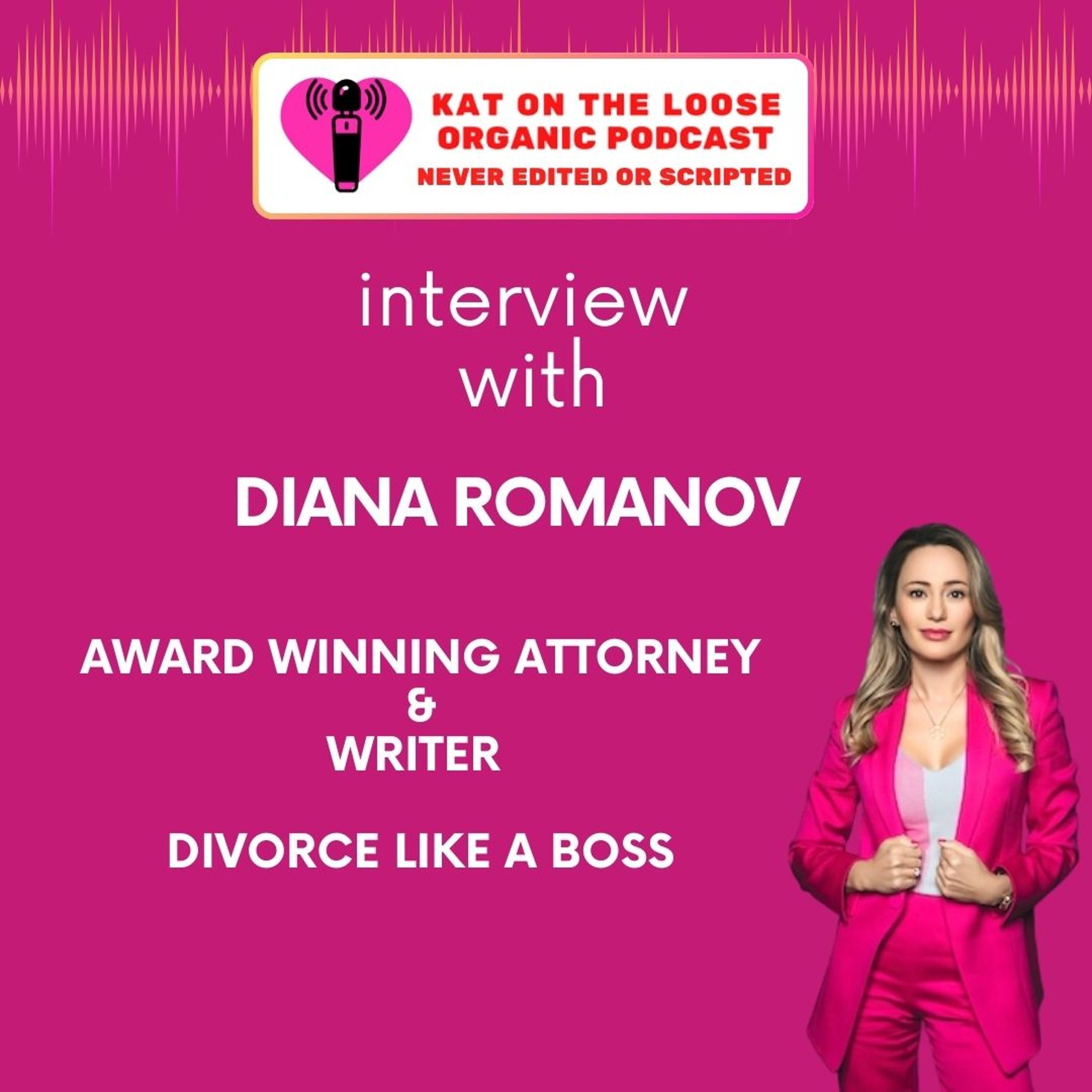 DIVORCE LIKE A BOSS WITH DIANA ROMANOV