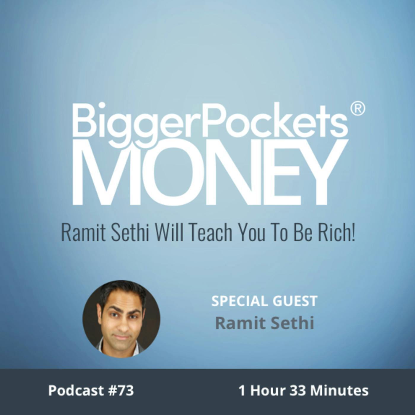 73: Ramit Sethi Will Teach You to Be Rich!
