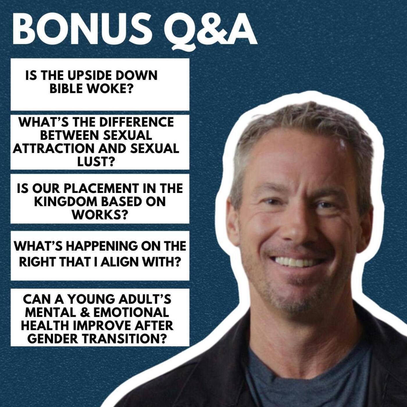 Bonus Q&A: Is the Upside Down Kingdom Bible Woke?