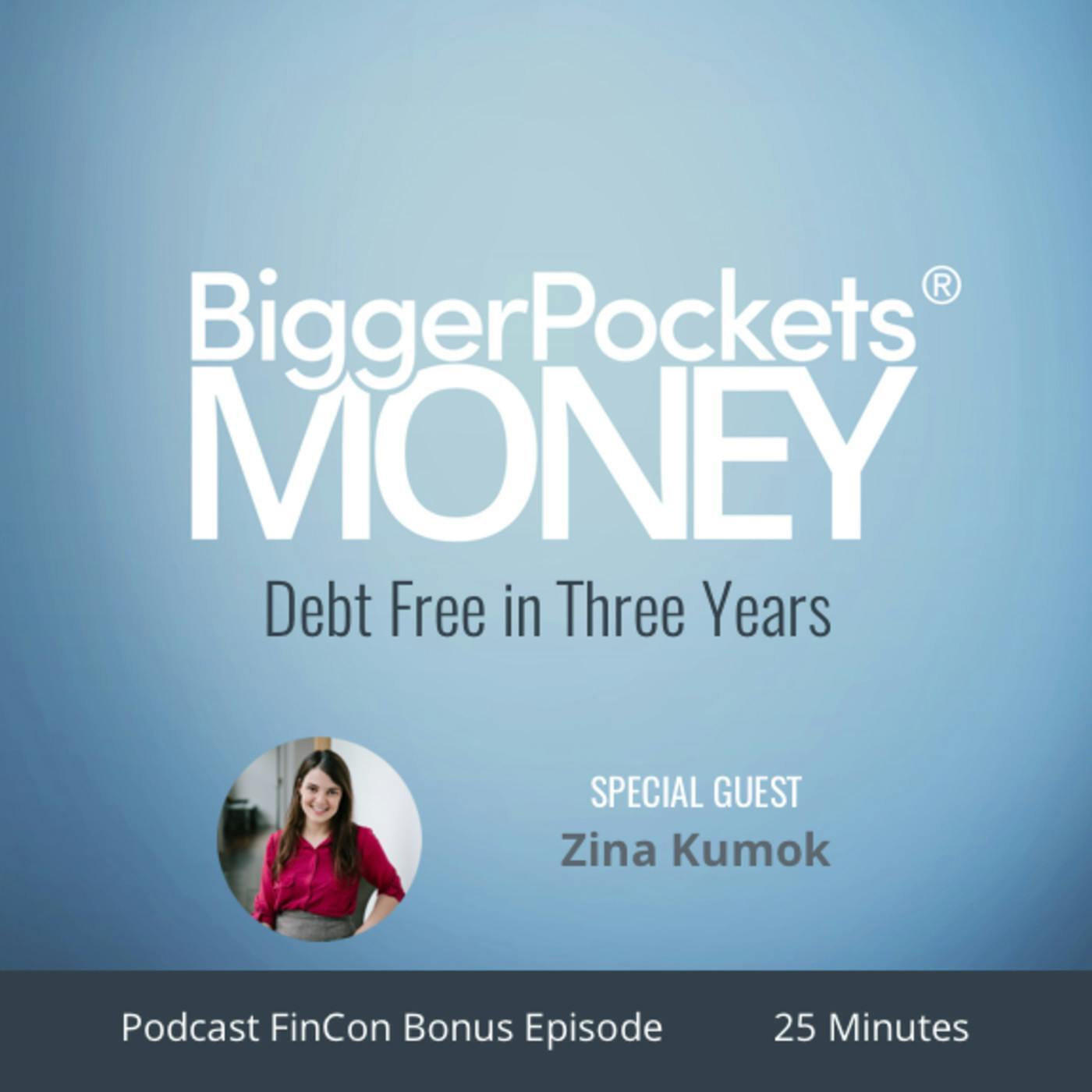 FinCon Bonus Episode: Debt Free in Three Years With Zina Kumok