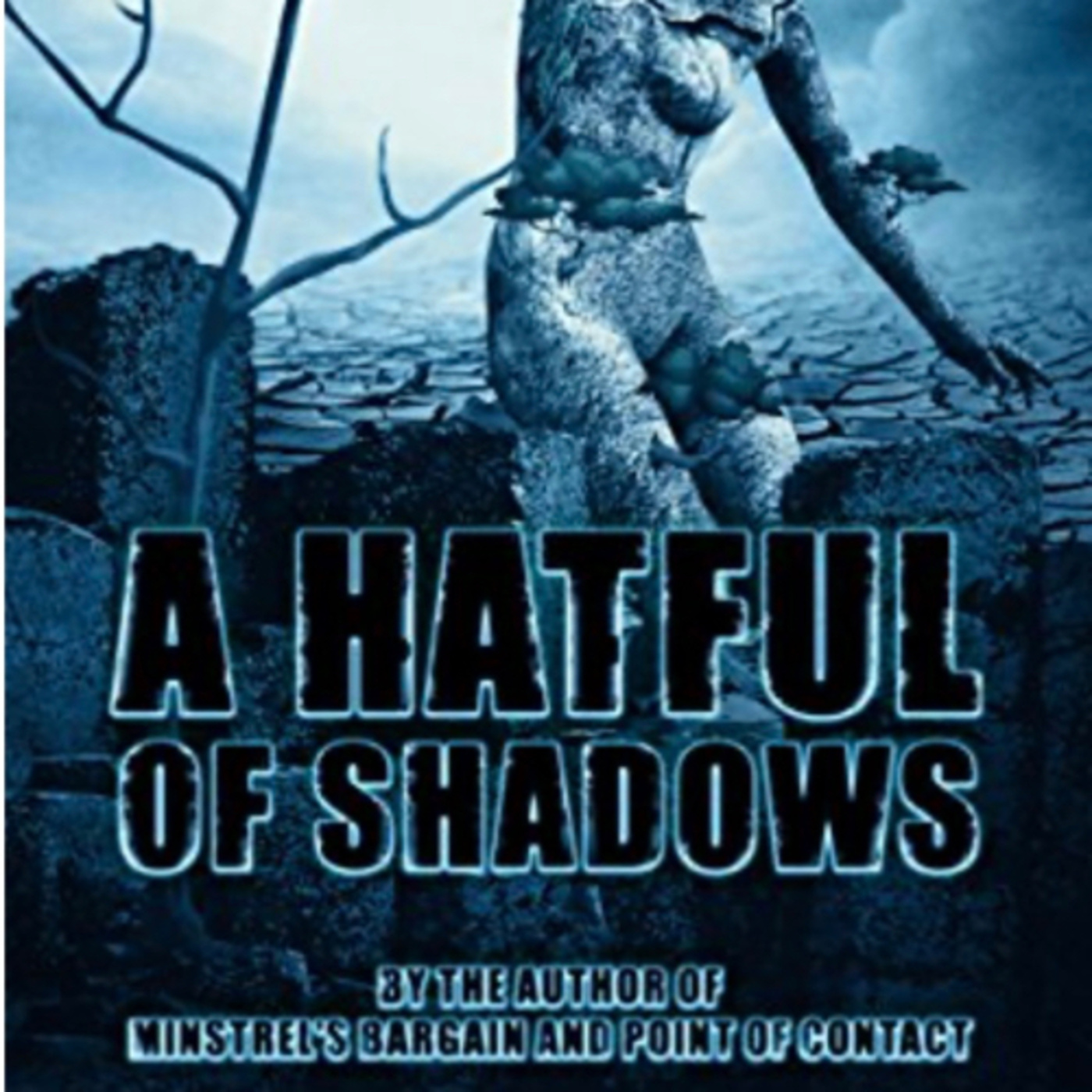 A Hatful of Shadows and Nightmares and Daydreams by Richard Ayre