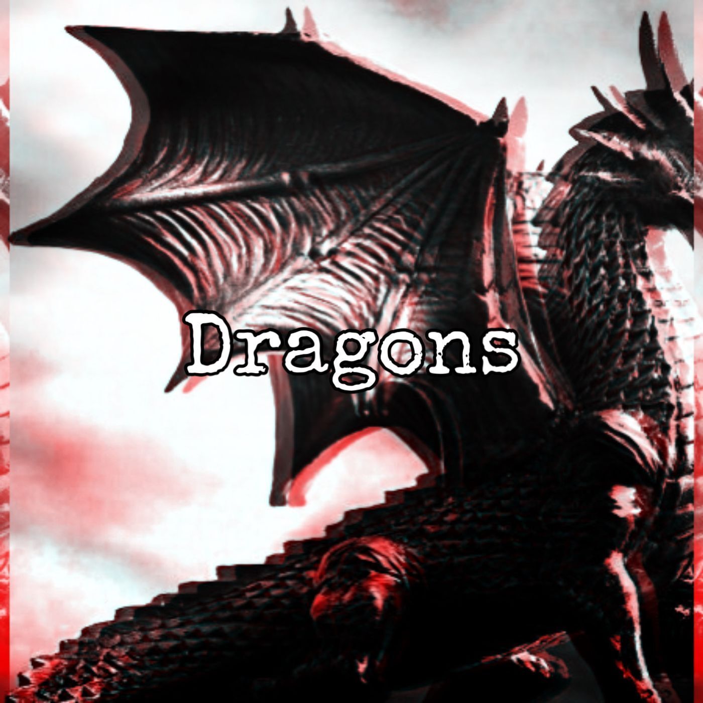 Episode 141: Dragons Episode 141: Dragons