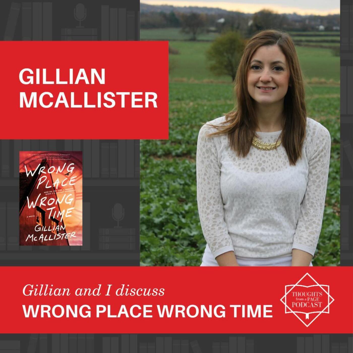 Interview with Gillian McAllister - WRONG PLACE WRONG TIME