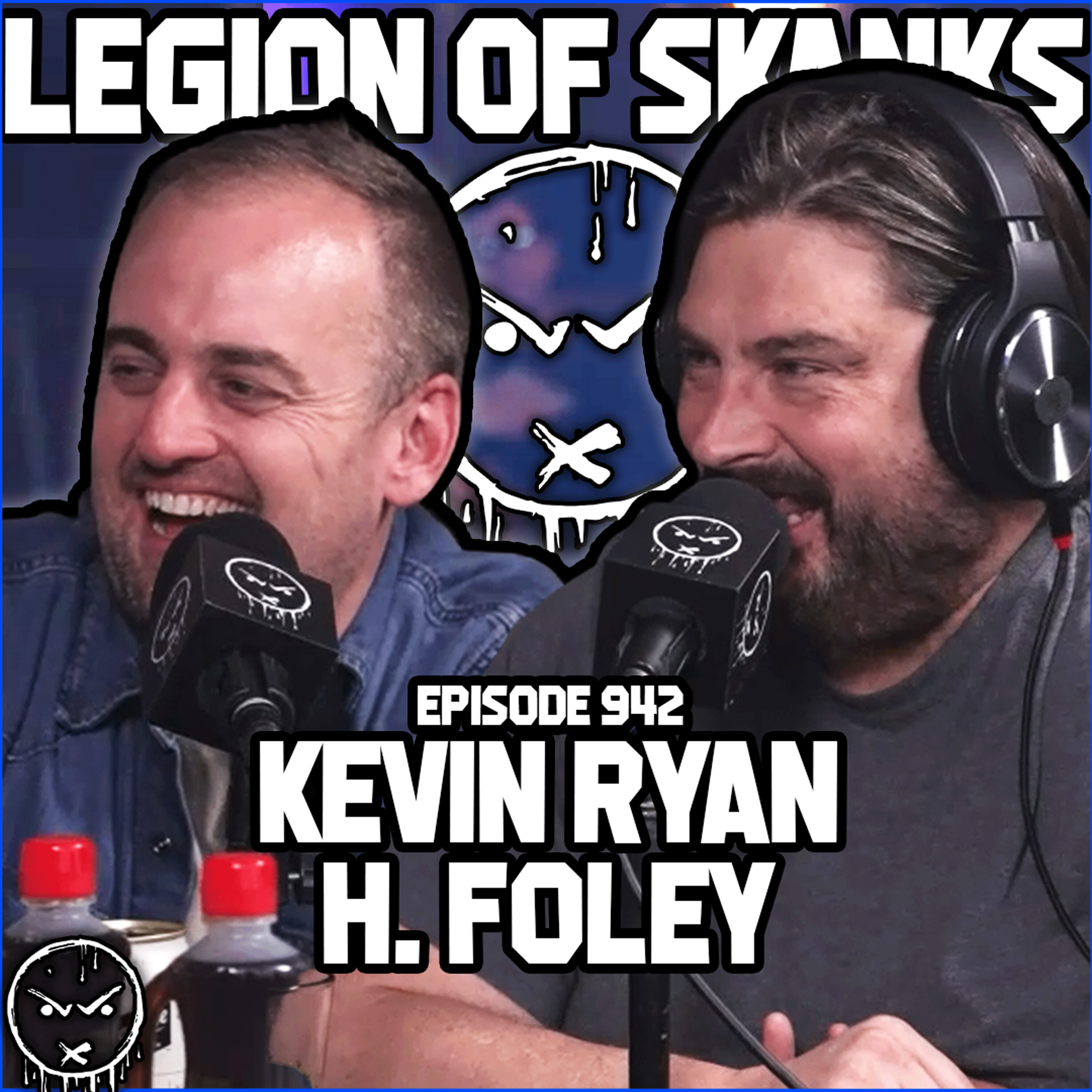H. Foley & Kevin Ryan - Junkie Tostada - Episode 942