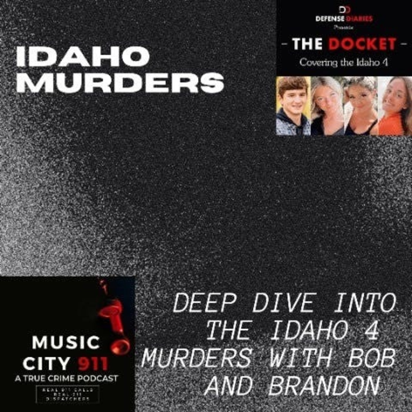 The Docket Ep. 306: Music City 911 and Defense Diaries collaboration.