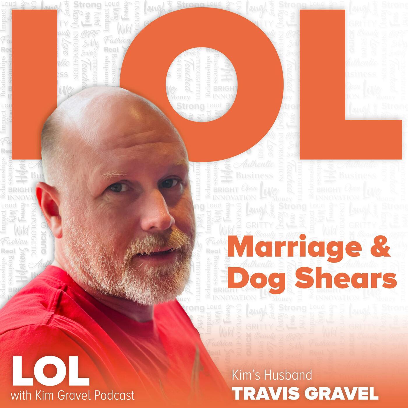Marriage and Dog Shears with Kim’s Husband Travis Gravel Marriage and Dog Shears with Kim’s Husband Travis Gravel