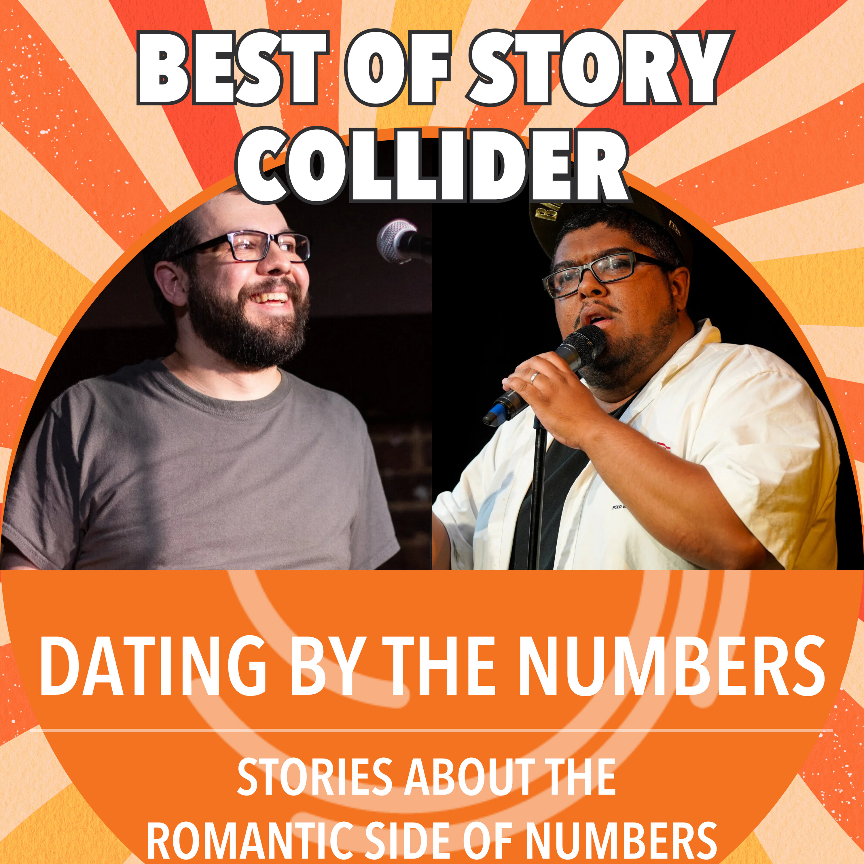 Best of Story Collider: Dating by the Numbers