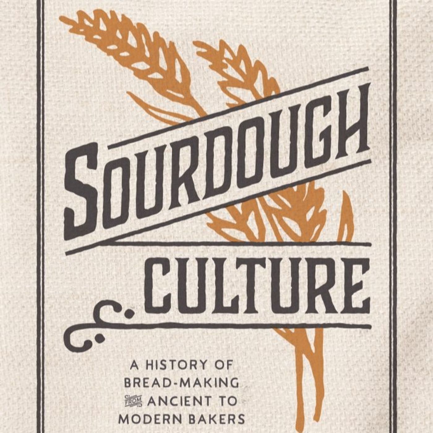 History of Sourdough Culture