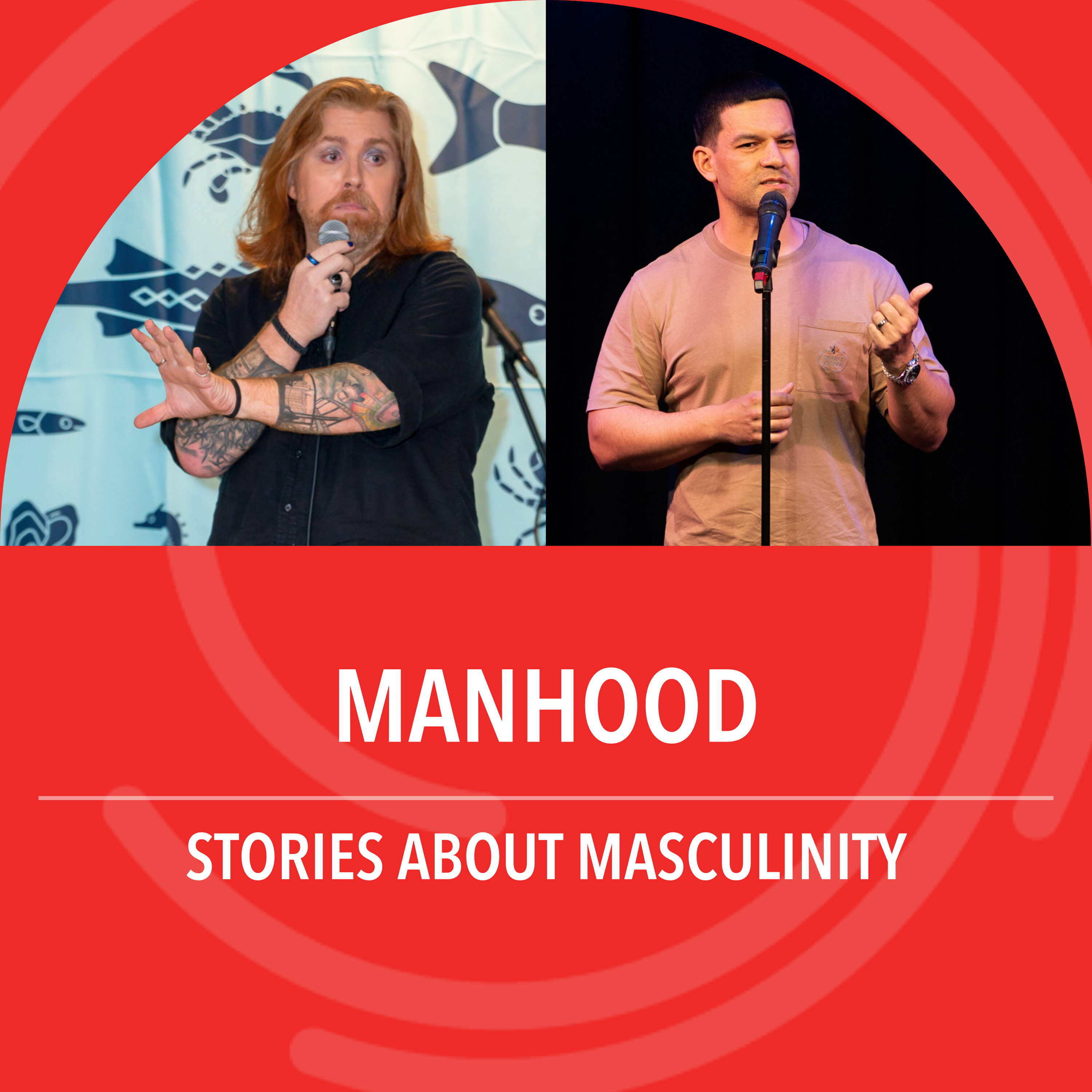 Manhood: Stories about masculinity episode artwork