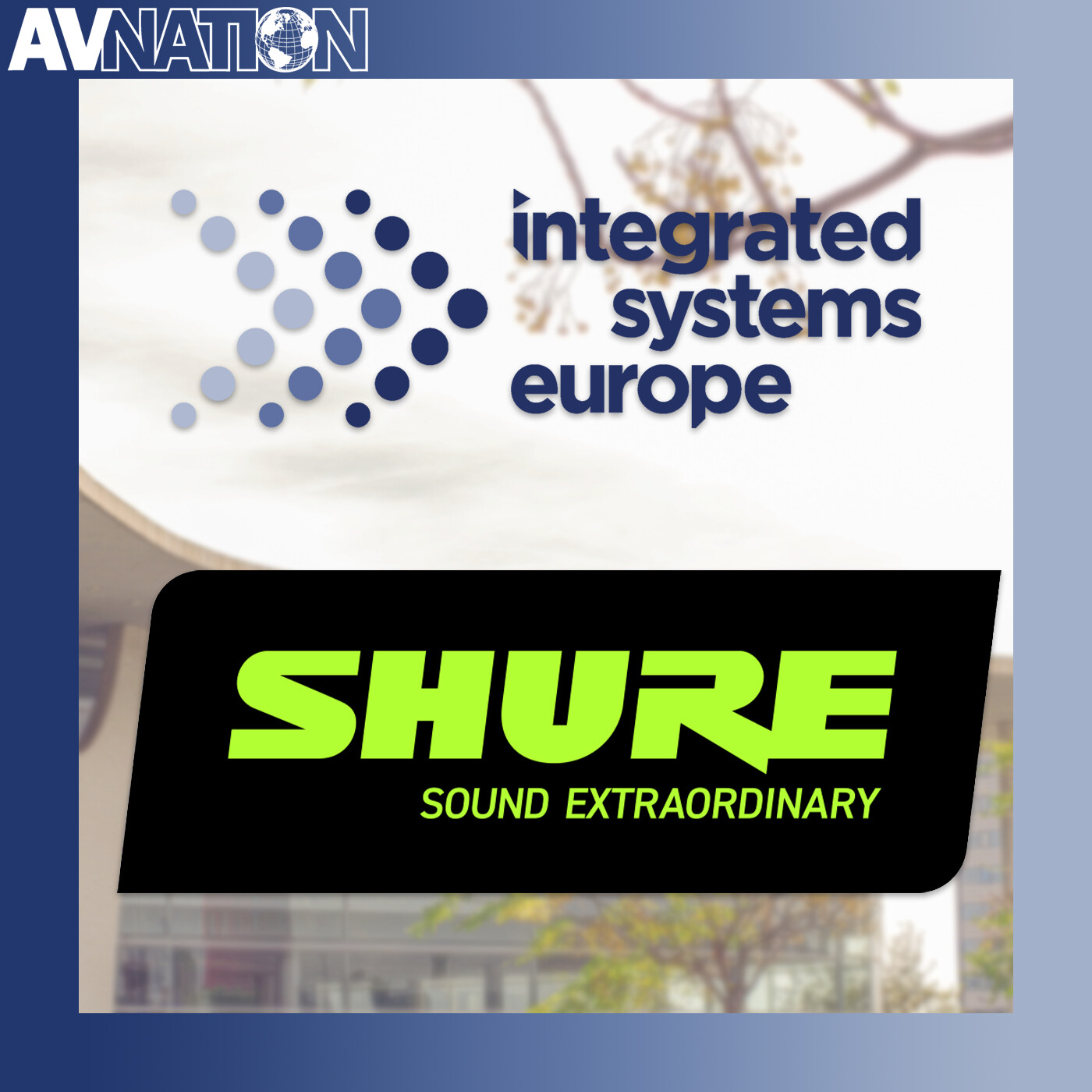 Creating An Audio Foundation With Shure | The Road to ISE 2026 Creating An Audio Foundation With Shure | The Road to ISE 2026