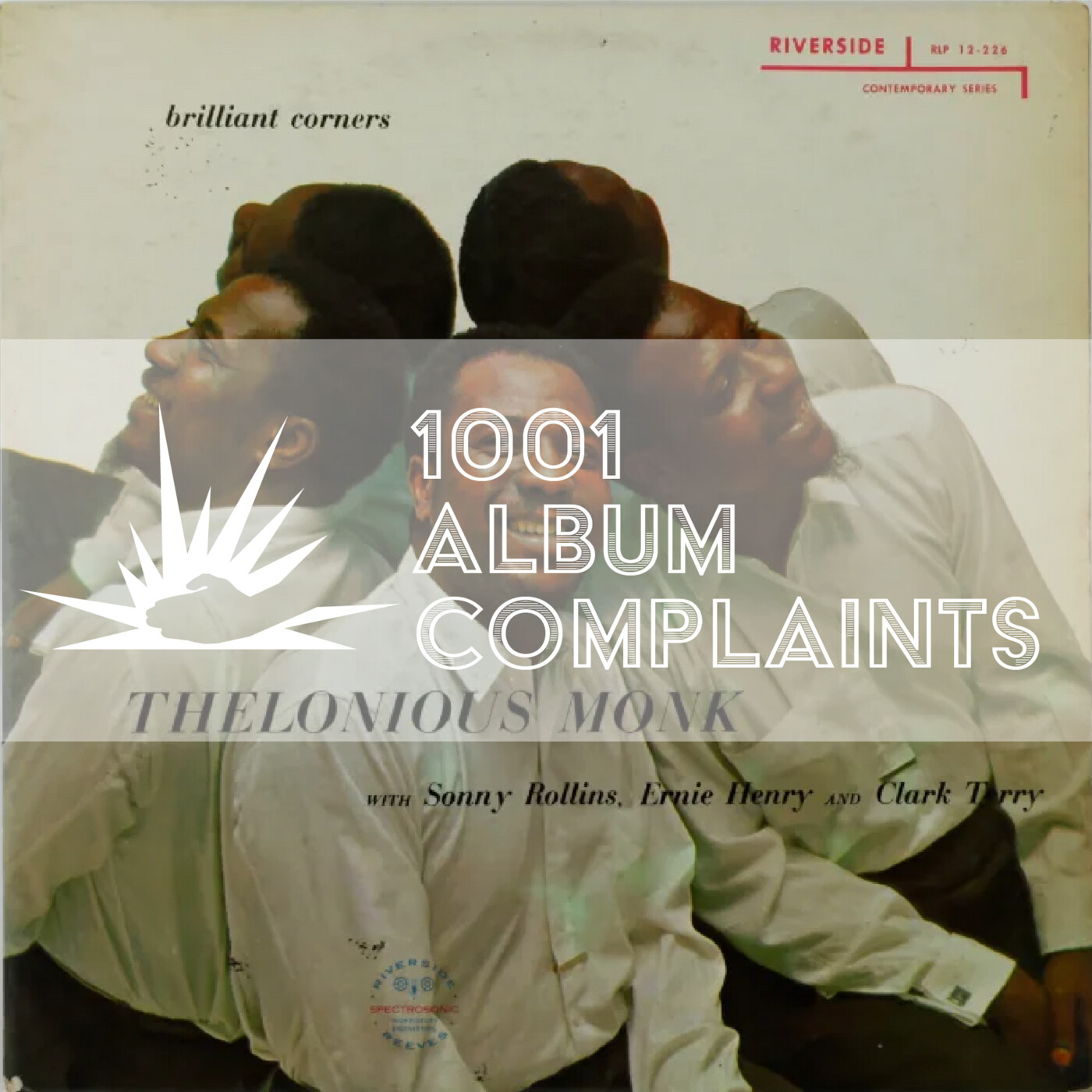 The Story Behind: Thelonius Monk - Brilliant Corners, Ep 56