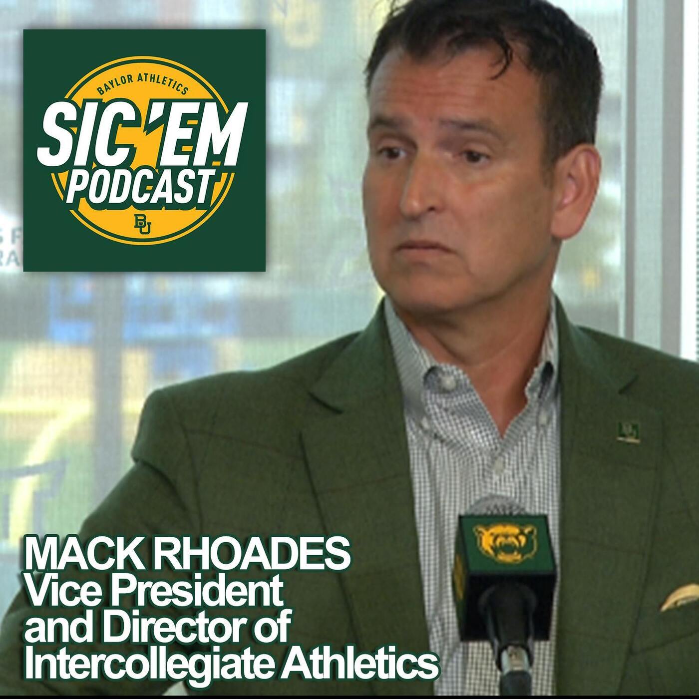 Episode 124 | Mack Rhodes - Vice President and Director of  Intercollegiate Athletics episode artwork