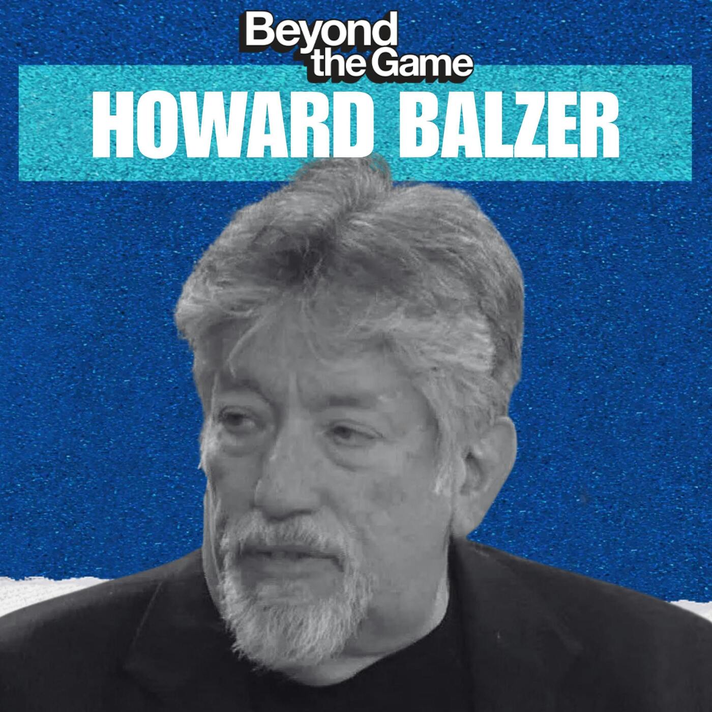 Howard Balzer: Hofstra to the Hall of Fame and the Stories Behind 45 Super Bowls episode artwork