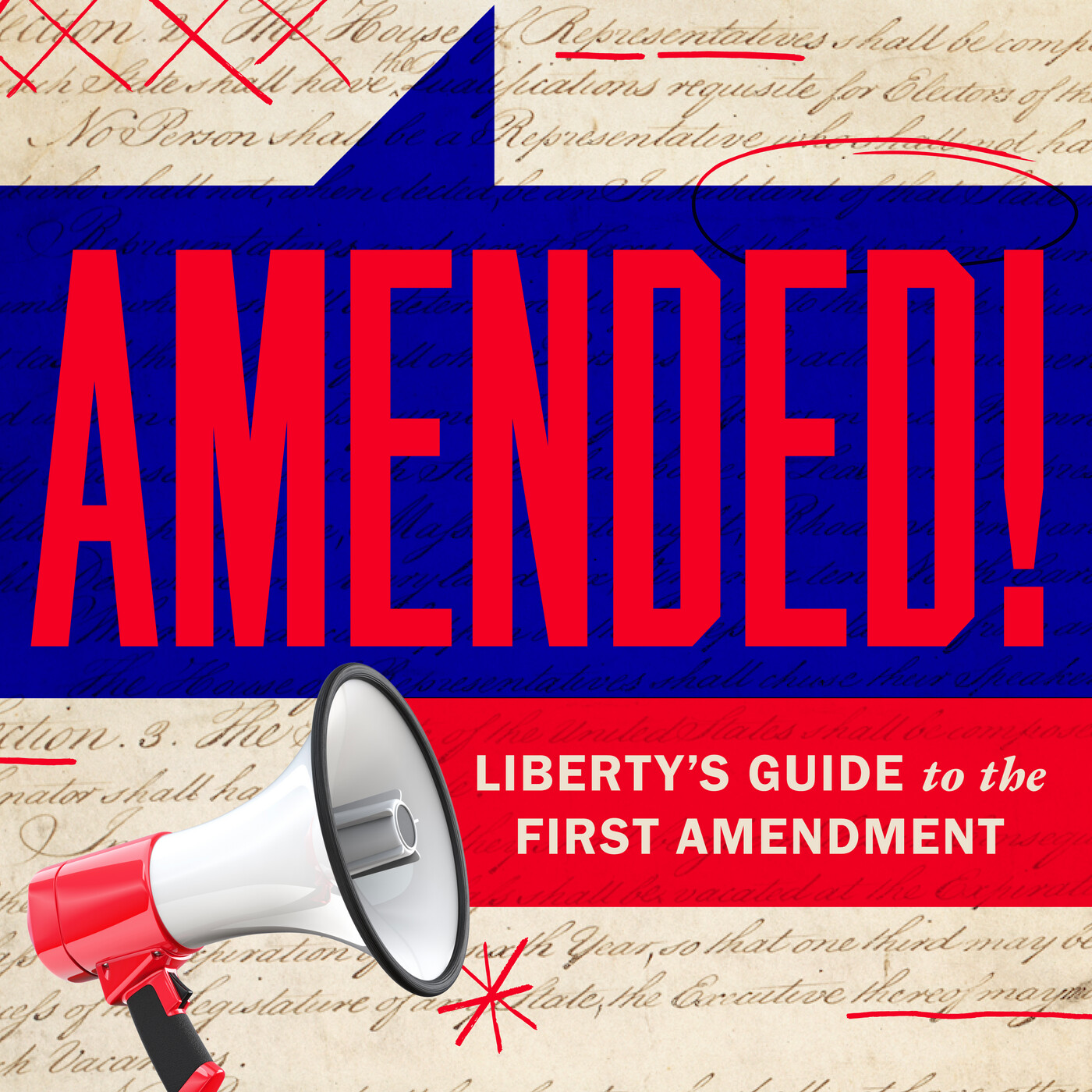 Amended! Liberty's Guide to the First Amendment