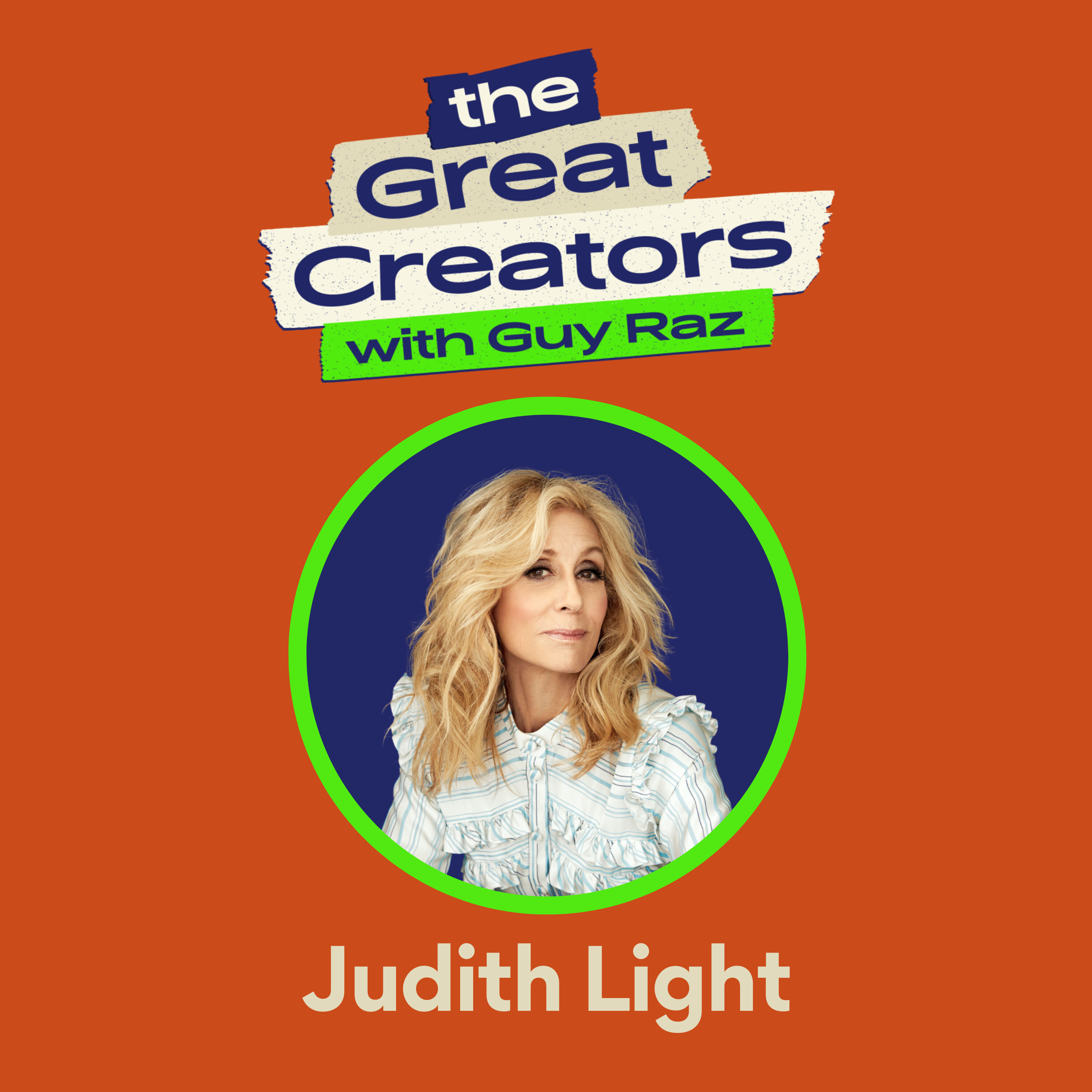 Judith Light: Stepping Out of Her Comfort Zone by Moving from Stage to TV and Back Again, and Dedicating Herself to Serving Her Audience