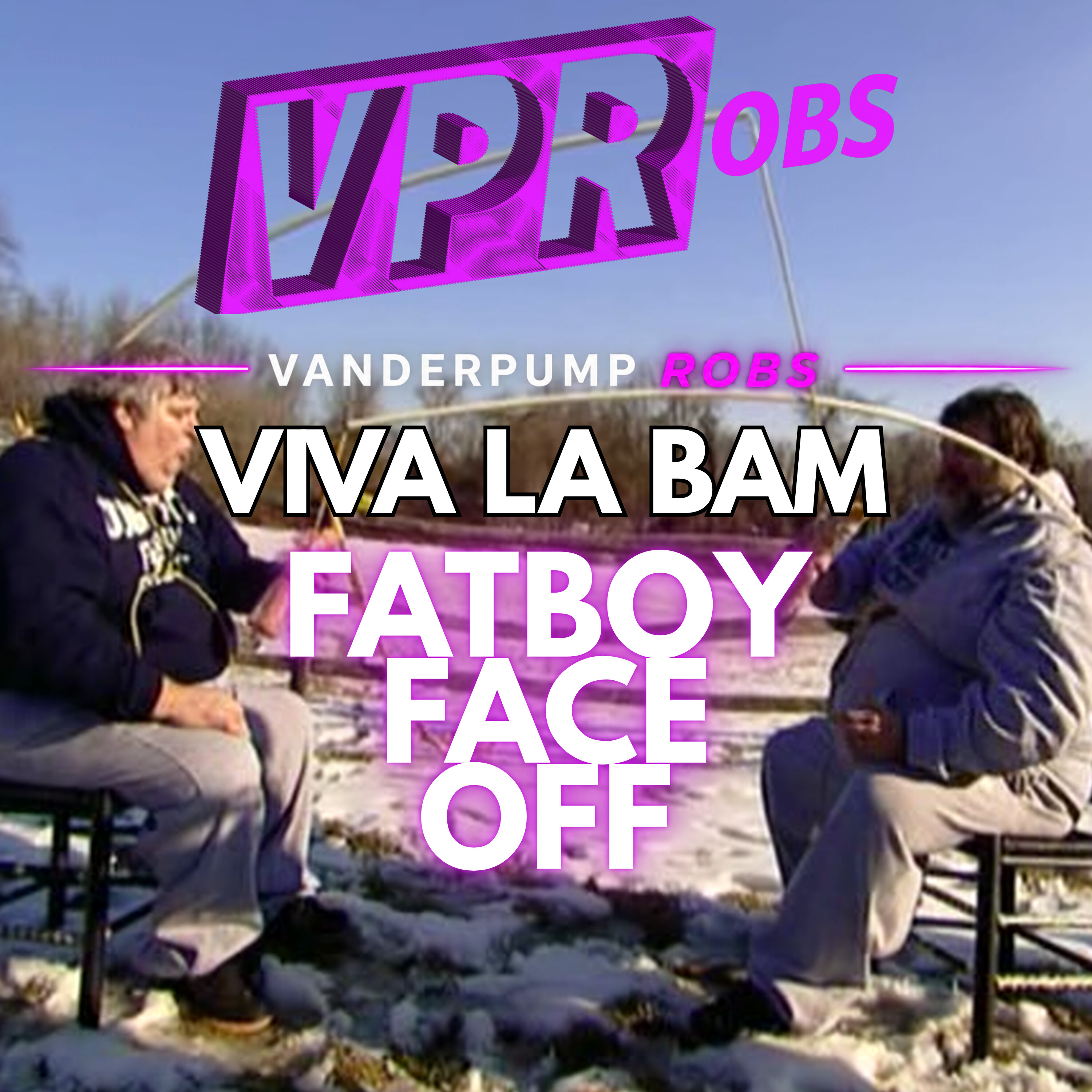 Fat Boy Face-Off (Viva La Bam S2E3)