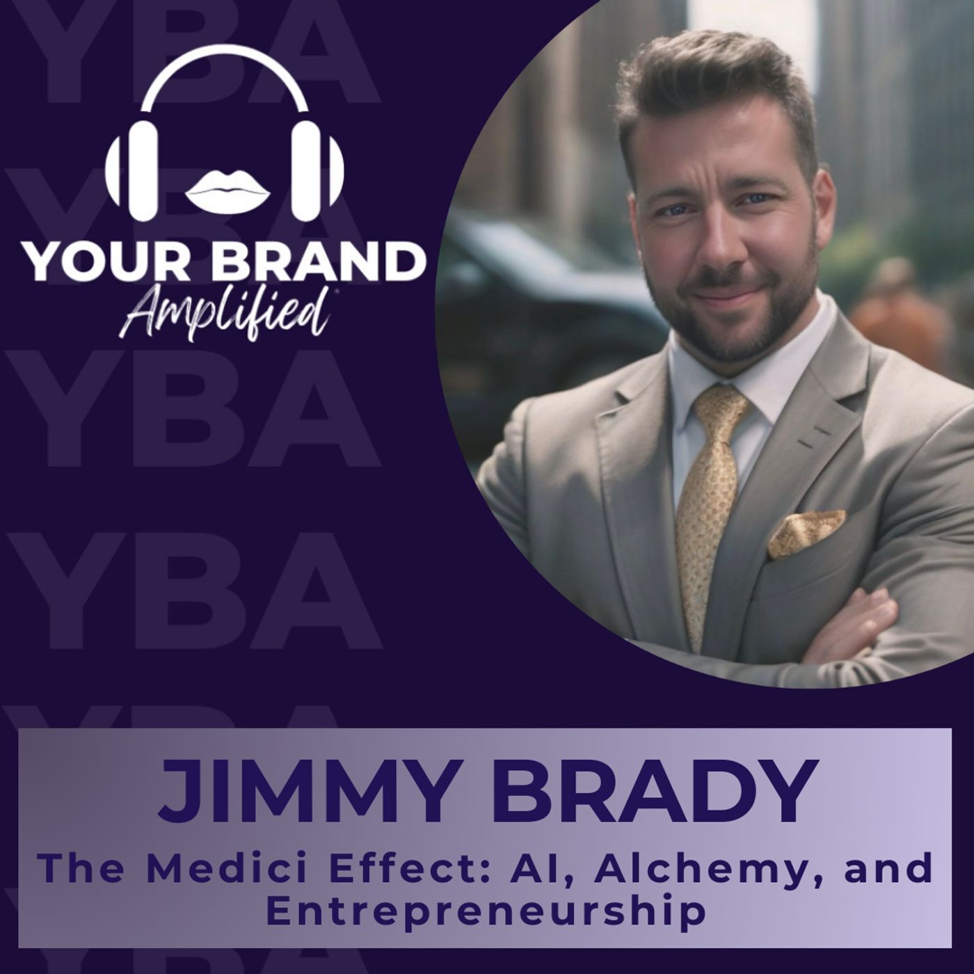 S E360: The Medici Effect: Jimmy Brady on AI, Alchemy, and Entrepreneurship episode artwork