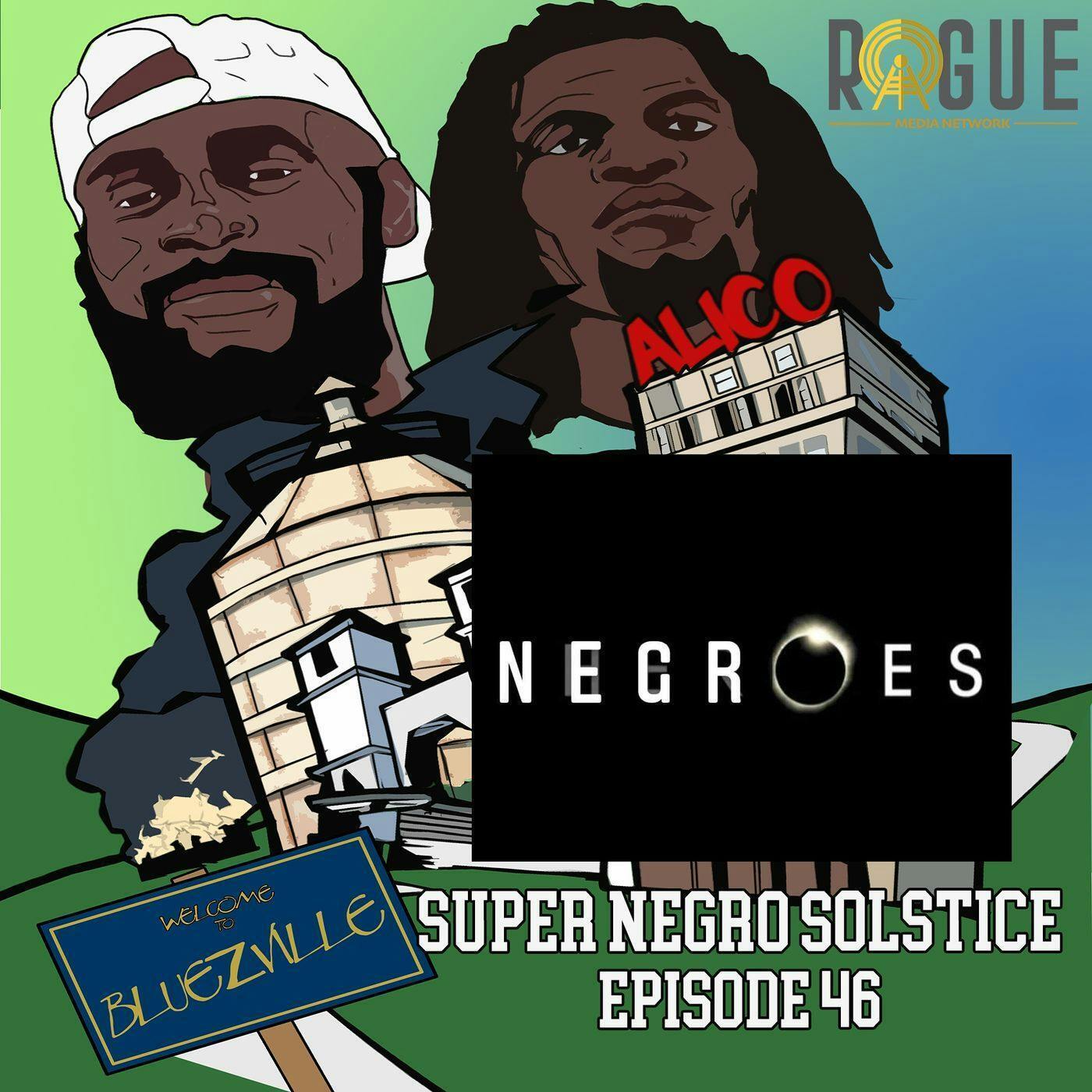 Super Negro Solstice episode artwork