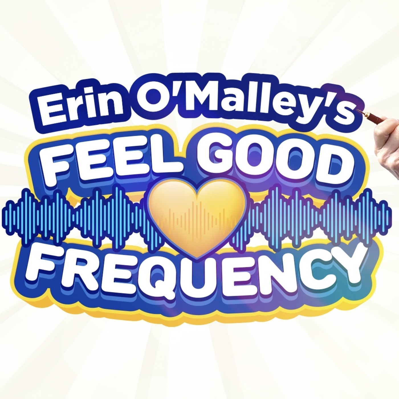 Erin OMalley’s Feel Good Frequency
