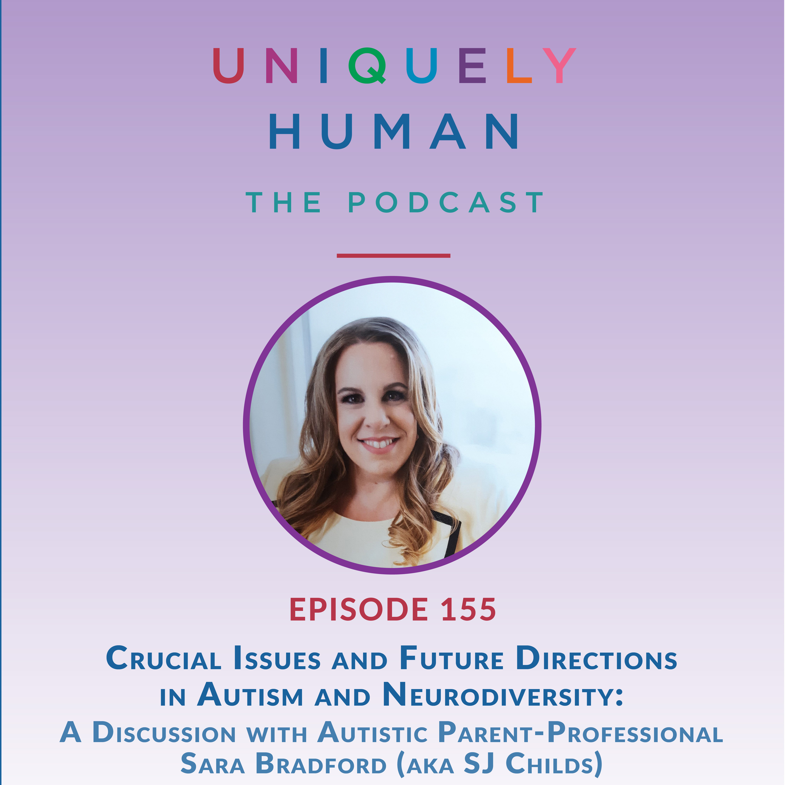 Play Crucial Issues and Future Directions in Autism and Neurodiversity, with SJ Childs