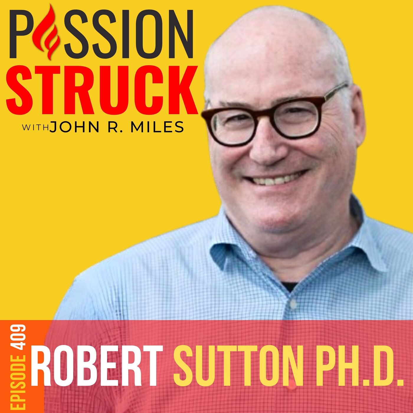 Passion Struck with John R. Miles