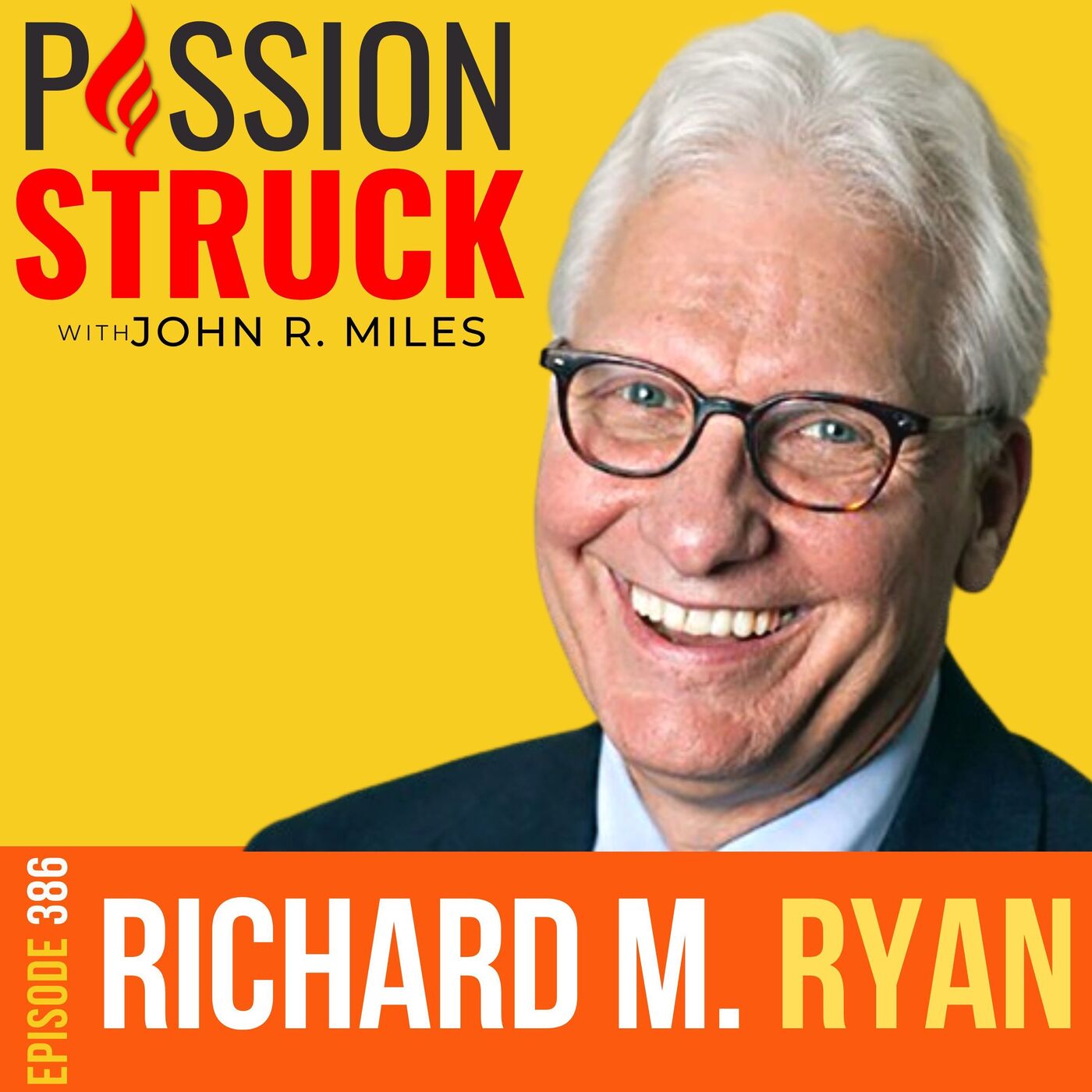 Passion Struck with John R. Miles