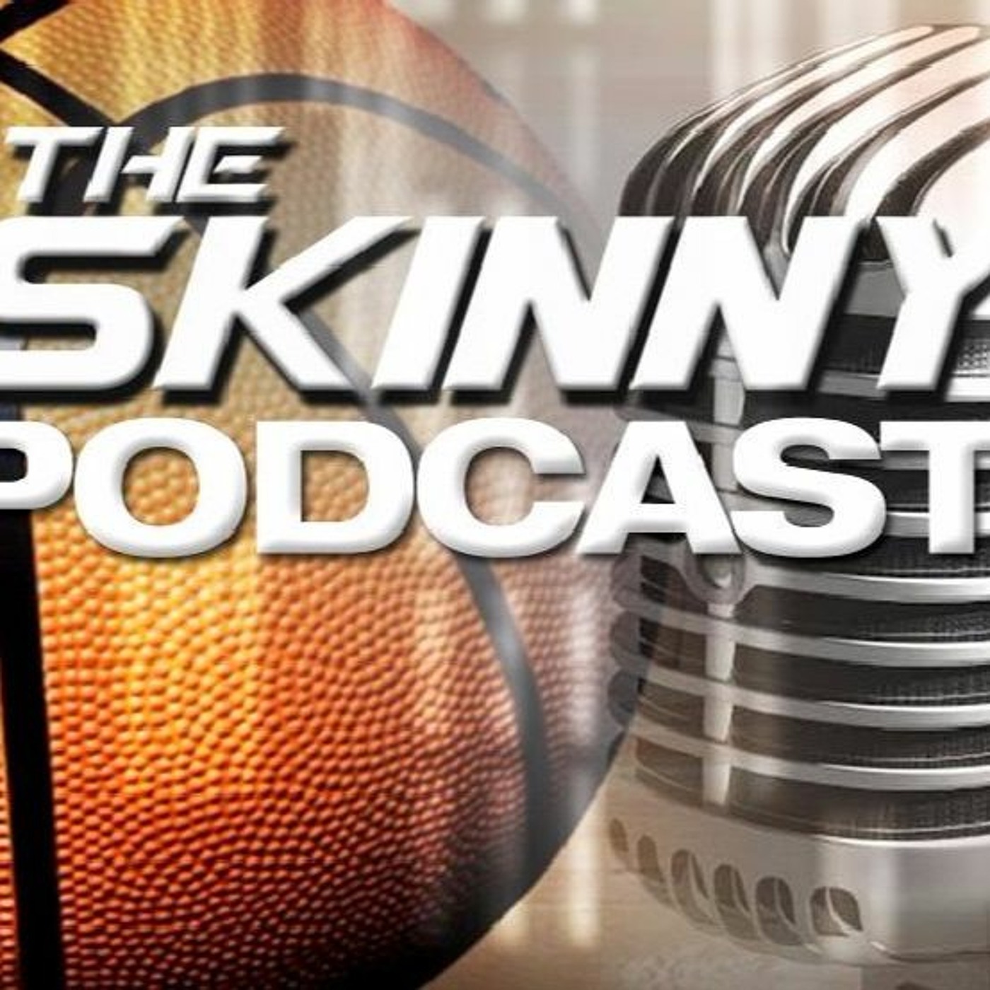 The Skinny Podcast: College basketball on Feb. 23, 2017