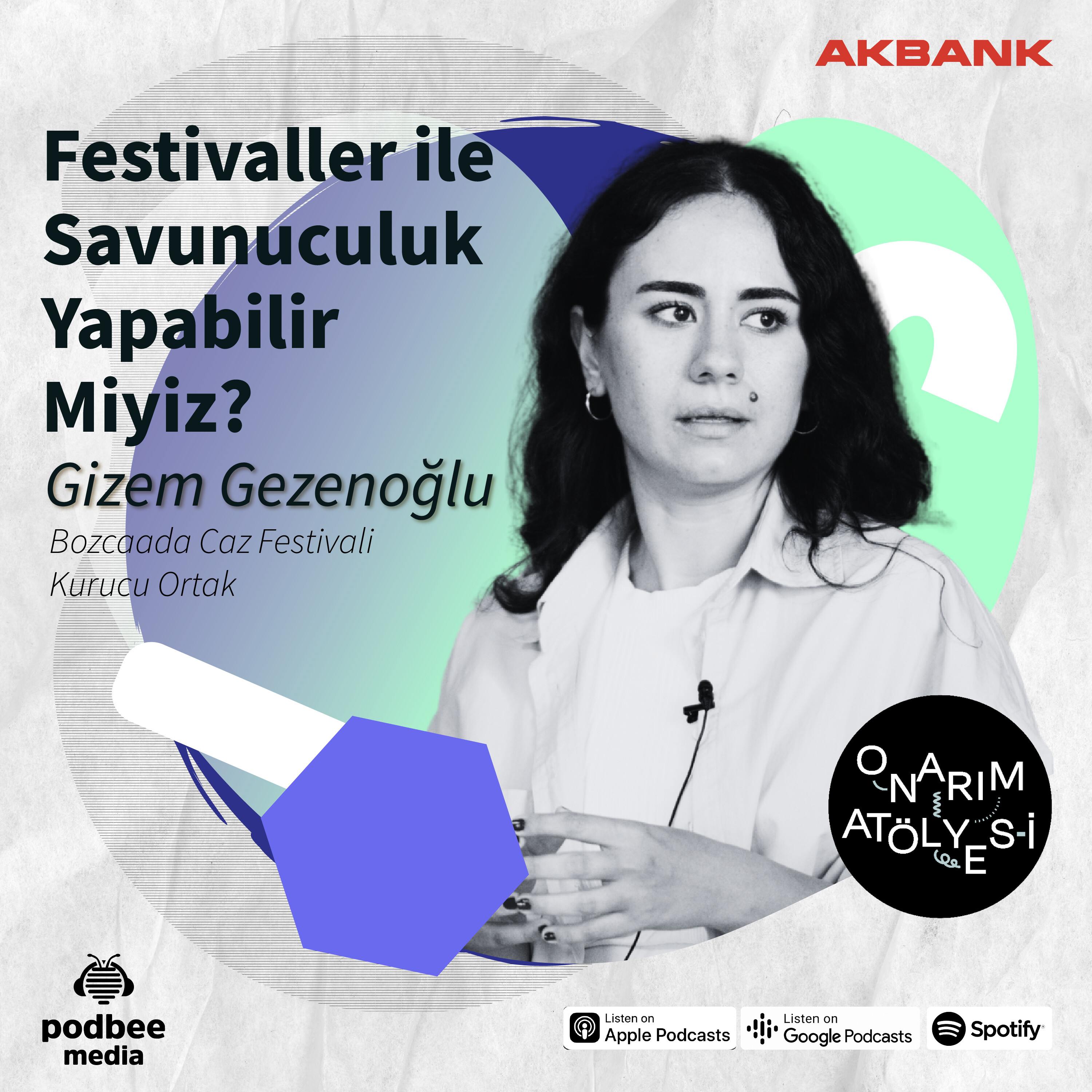 S2E12: Festivaller ile Savunuculuk Yapabilir Miyiz? // Konuk: Gizem Gezenoğlu