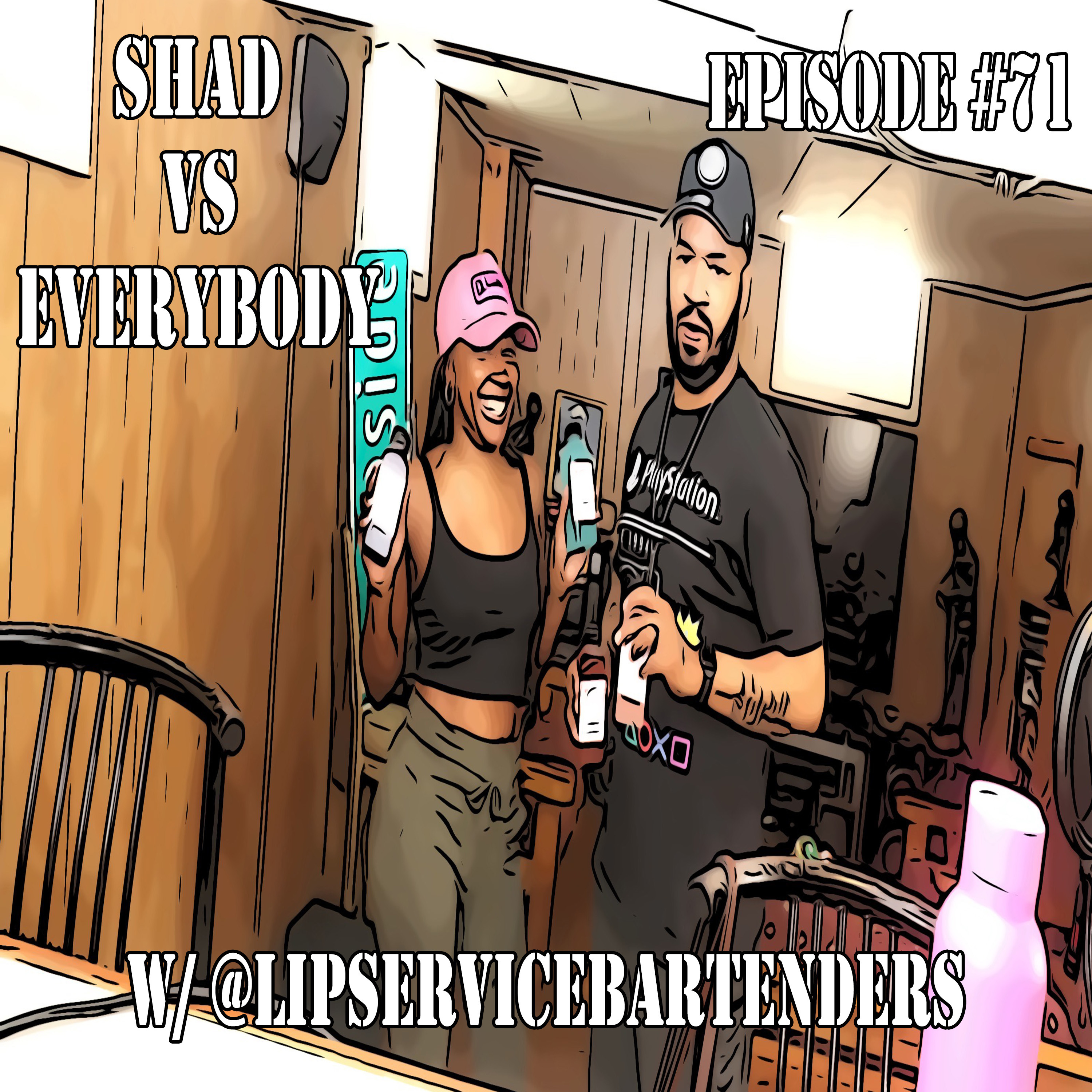 Shad Vs. Everybody Podcast : Interview w/ Sherrell Davis - CEO of Lip Service Bartenders episode artwork