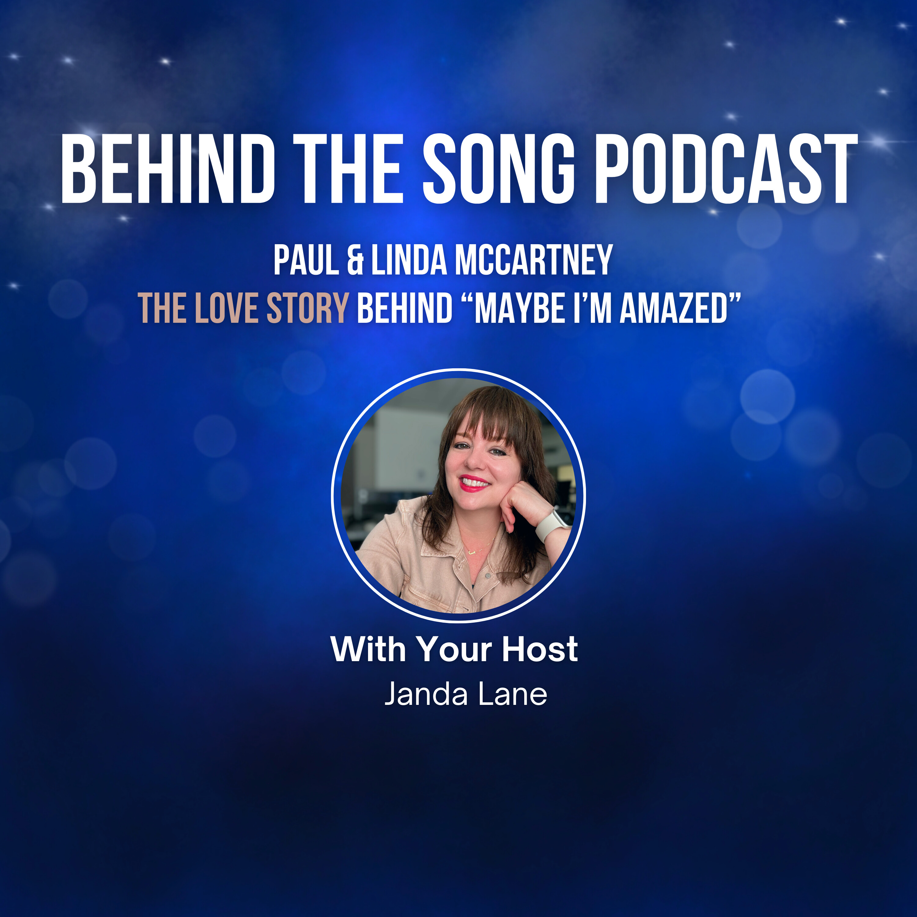 Paul & Linda: The Love Story Behind “Maybe I’m Amazed”
